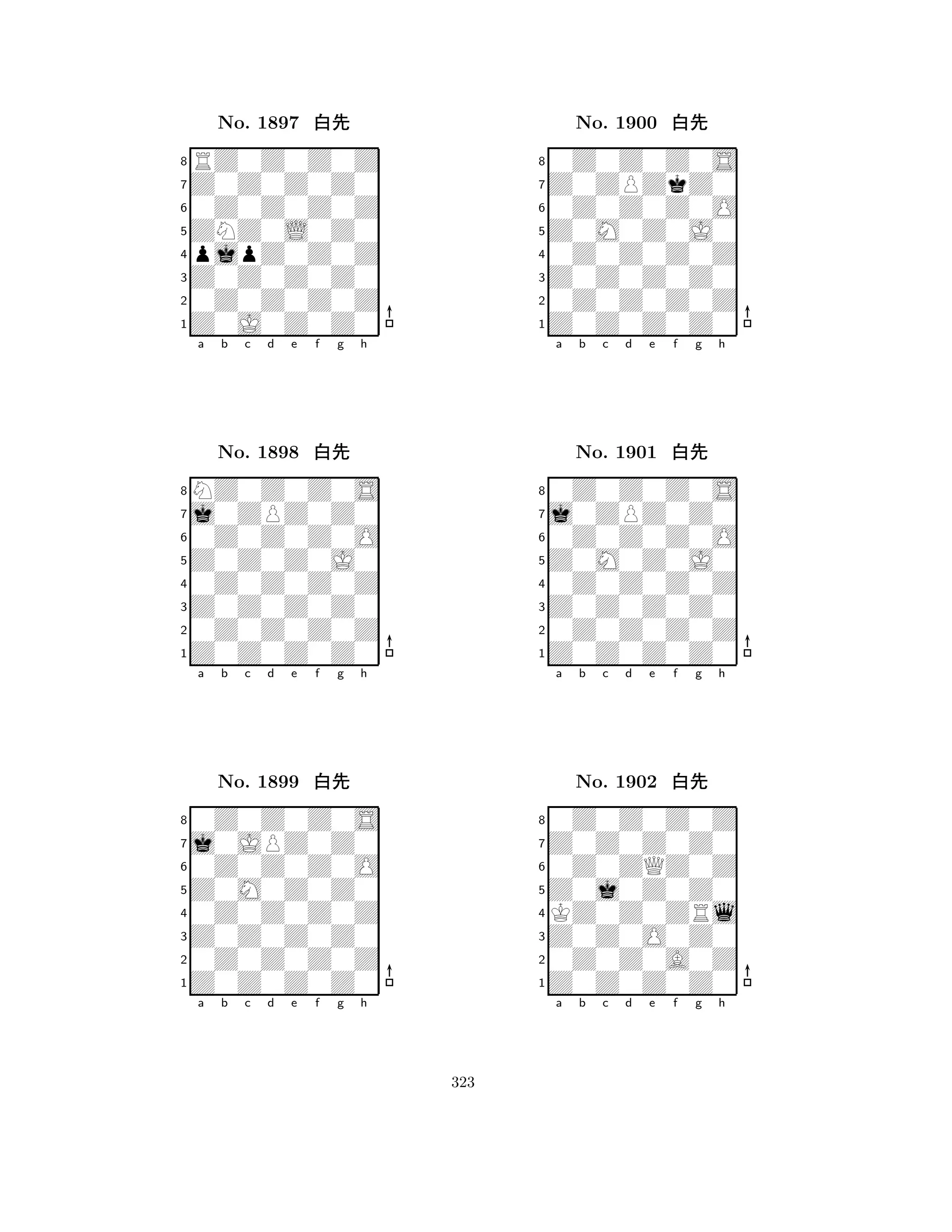 ZNZ0L0Z0 
8Z0J0Z0Z0 
Z0Z0Z0Z0 
0Z0Z0Z0Z 
pjpZ0Z0Z 
RZ0Z0Z0Z 
Z0Z0Z0Z0 
0Z0Z0Z0Z 
No. 1897 xk 
7654321j0ZPZ0Z0 
NZ0Z0Z0S 
a b c d e f g h 
0Z0Z0Z0O 
Z0Z0Z0J0 
No. 1898 xk 
80Z0Z0Z0Z 
765Z0Z0Z0Z0 
0Z0Z0Z0Z 
Z0Z0Z0Z0 
4321j0JPZ0Z0 
0Z0Z0Z0S 
a b c d e f g h 
0Z0Z0Z0O 
Z0M0Z0Z0 
No. 1899 xk 
80Z0Z0Z0Z 
765Z0Z0Z0Z0 
0Z0Z0Z0Z 
Z0Z0Z0Z0 
4321a b c d e f g h 
Z0M0Z0J0 
8Z0Z0Z0Z0 
Z0Z0Z0Z0 
0Z0Z0Z0Z 
0Z0Z0Z0Z 
0Z0Z0Z0S 
Z0ZPZkZ0 
0Z0Z0Z0O 
No. 1900 xk 
7654321j0ZPZ0Z0 
0Z0Z0Z0S 
a b c d e f g h 
0Z0Z0Z0O 
Z0M0Z0J0 
No. 1901 xk 
80Z0Z0Z0Z 
765Z0Z0Z0Z0 
0Z0Z0Z0Z 
Z0Z0Z0Z0 
4321Z0Z0Z0Z0 
0Z0Z0Z0Z 
a b c d e f g h 
0Z0ZQZ0Z 
Z0j0Z0Z0 
No. 1902 xk 
8KZ0Z0ZRl 
765Z0Z0Z0Z0 
0Z0Z0A0Z 
Z0Z0O0Z0 
4321a b c d e f g h 
323 
 