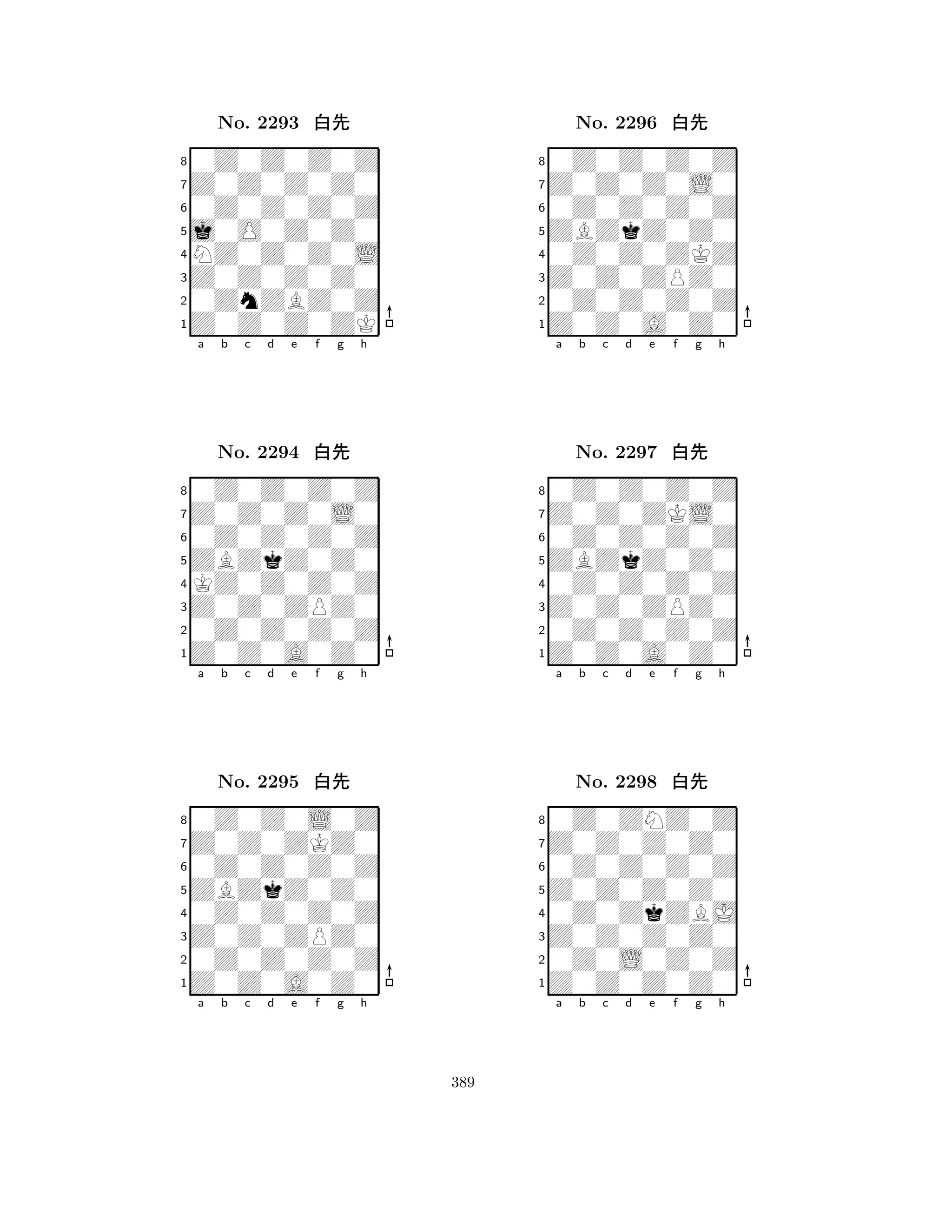 j0O0Z0Z0 
8Z0Z0Z0ZK 
Z0Z0Z0Z0 
0ZnZBZ0Z 
NZ0Z0Z0L 
0Z0Z0Z0Z 
Z0Z0Z0Z0 
0Z0Z0Z0Z 
No. 2293 xk 
7654321Z0Z0Z0L0 
0Z0Z0Z0Z 
a b c d e f g h 
0Z0Z0Z0Z 
ZBZkZ0Z0 
No. 2294 xk 
8KZ0Z0Z0Z 
765Z0Z0A0Z0 
0Z0Z0Z0Z 
Z0Z0ZPZ0 
4321Z0Z0ZKZ0 
0Z0Z0L0Z 
a b c d e f g h 
0Z0Z0Z0Z 
ZBZkZ0Z0 
No. 2295 xk 
80Z0Z0Z0Z 
765Z0Z0A0Z0 
0Z0Z0Z0Z 
Z0Z0ZPZ0 
4321a b c d e f g h 
ZBZkZ0Z0 
8Z0Z0A0Z0 
Z0Z0ZPZ0 
0Z0Z0Z0Z 
0Z0Z0ZKZ 
0Z0Z0Z0Z 
Z0Z0Z0L0 
0Z0Z0Z0Z 
No. 2296 xk 
7654321Z0Z0ZKL0 
0Z0Z0Z0Z 
a b c d e f g h 
0Z0Z0Z0Z 
ZBZkZ0Z0 
No. 2297 xk 
80Z0Z0Z0Z 
765Z0Z0A0Z0 
0Z0Z0Z0Z 
Z0Z0ZPZ0 
4321Z0Z0Z0Z0 
0Z0ZNZ0Z 
a b c d e f g h 
0Z0Z0Z0Z 
Z0Z0Z0Z0 
No. 2298 xk 
80Z0ZkZBJ 
765Z0Z0Z0Z0 
0Z0L0Z0Z 
Z0Z0Z0Z0 
4321a b c d e f g h 
389 
 