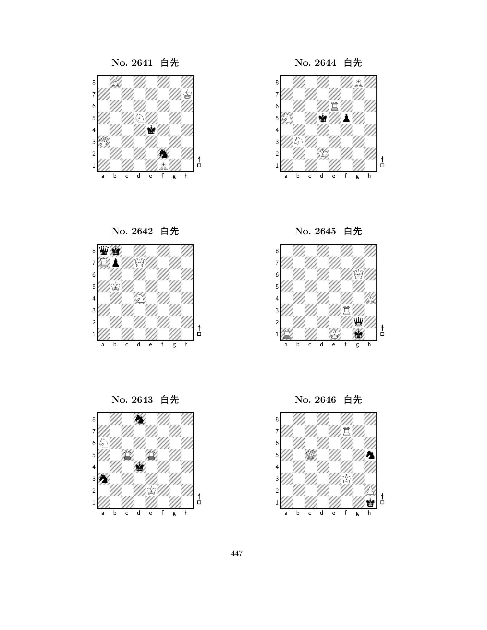 Z0ZNZ0Z0 
8Z0Z0ZBZ0 
L0Z0Z0Z0 
0Z0Z0m0Z 
0Z0ZkZ0Z 
0A0Z0Z0Z 
Z0Z0Z0ZK 
0Z0Z0Z0Z 
No. 2641 xk 
7654321SpZQZ0Z0 
qj0Z0Z0Z 
a b c d e f g h 
0Z0Z0Z0Z 
ZKZ0Z0Z0 
No. 2642 xk 
80Z0M0Z0Z 
765Z0Z0Z0Z0 
0Z0Z0Z0Z 
Z0Z0Z0Z0 
4321Z0Z0Z0Z0 
0Z0m0Z0Z 
a b c d e f g h 
NZ0Z0Z0Z 
Z0S0S0Z0 
No. 2643 xk 
80Z0j0Z0Z 
765Z0Z0Z0Z0 
0Z0ZKZ0Z 
m0Z0Z0Z0 
4321a b c d e f g h 
M0ZkZpZ0 
8Z0Z0Z0Z0 
ZNZ0Z0Z0 
0Z0J0Z0Z 
0Z0Z0Z0Z 
0Z0Z0ZBZ 
Z0Z0Z0Z0 
0Z0ZRZ0Z 
No. 2644 xk 
7654321Z0Z0Z0Z0 
0Z0Z0Z0Z 
a b c d e f g h 
0Z0Z0ZQZ 
Z0Z0Z0Z0 
No. 2645 xk 
80Z0Z0Z0A 
765S0Z0J0j0 
0Z0Z0ZqZ 
Z0Z0ZRZ0 
4321Z0Z0ZRZ0 
0Z0Z0Z0Z 
a b c d e f g h 
0Z0Z0Z0Z 
Z0L0Z0Zn 
No. 2646 xk 
80Z0Z0Z0Z 
765Z0Z0Z0Zk 
0Z0Z0Z0O 
Z0Z0ZKZ0 
4321a b c d e f g h 
447 
 