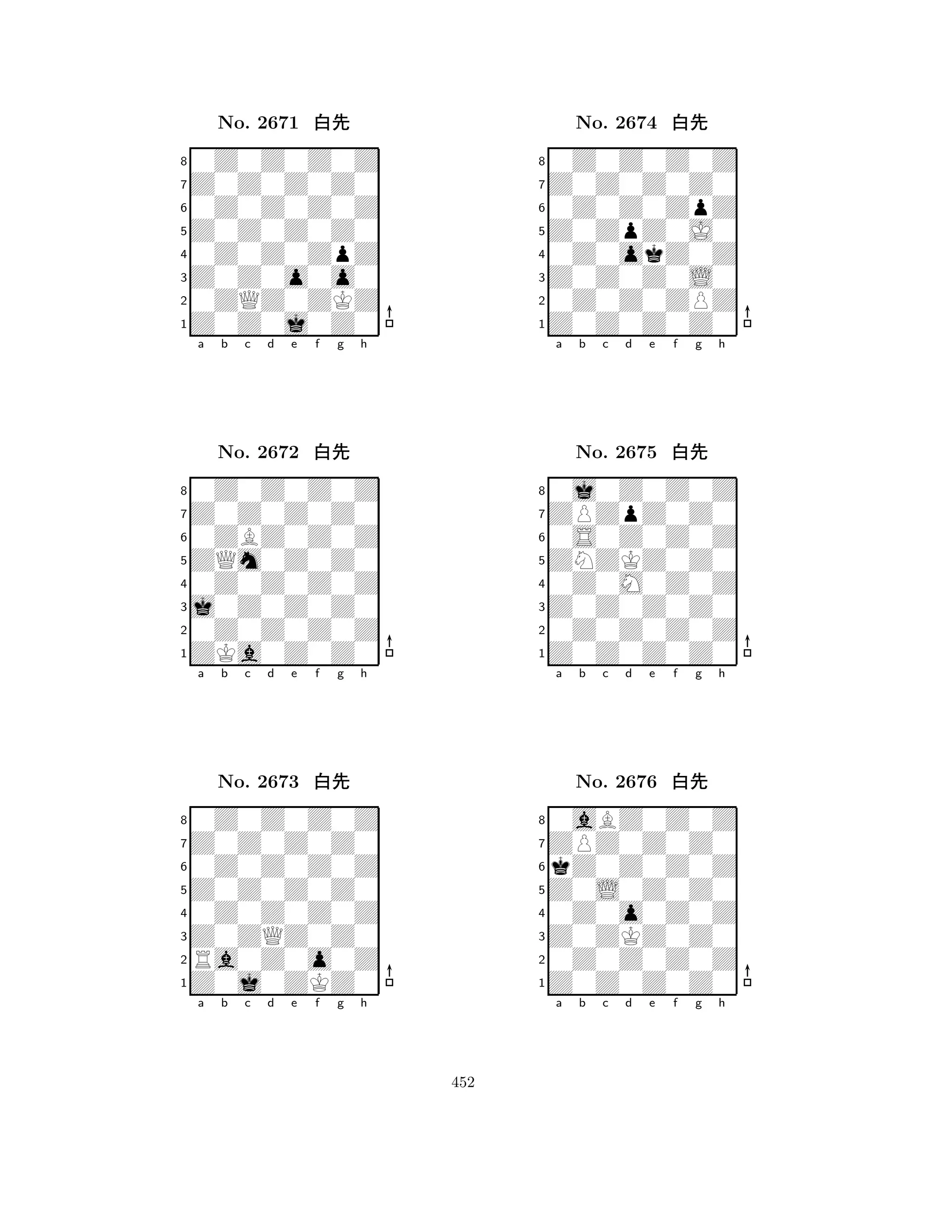 Z0Z0Z0Z0 
8Z0Z0j0Z0 
Z0Z0o0o0 
0ZQZ0ZKZ 
0Z0Z0ZpZ 
0Z0Z0Z0Z 
Z0Z0Z0Z0 
0Z0Z0Z0Z 
No. 2671 xk 
7654321Z0Z0Z0Z0 
0Z0Z0Z0Z 
a b c d e f g h 
0ZBZ0Z0Z 
ZQm0Z0Z0 
No. 2672 xk 
80Z0Z0Z0Z 
765ZKa0Z0Z0 
0Z0Z0Z0Z 
j0Z0Z0Z0 
4321Z0Z0Z0Z0 
0Z0Z0Z0Z 
a b c d e f g h 
0Z0Z0Z0Z 
Z0Z0Z0Z0 
No. 2673 xk 
80Z0Z0Z0Z 
765Z0j0ZKZ0 
Ra0Z0o0Z 
Z0ZQZ0Z0 
4321a b c d e f g h 
Z0ZpZ0J0 
8Z0Z0Z0Z0 
Z0Z0Z0L0 
0Z0Z0ZPZ 
0Z0okZ0Z 
0Z0Z0Z0Z 
Z0Z0Z0Z0 
0Z0Z0ZpZ 
No. 2674 xk 
7654321ZPZpZ0Z0 
0j0Z0Z0Z 
a b c d e f g h 
0S0Z0Z0Z 
ZNZKZ0Z0 
No. 2675 xk 
80Z0M0Z0Z 
765Z0Z0Z0Z0 
0Z0Z0Z0Z 
Z0Z0Z0Z0 
4321ZPZ0Z0Z0 
0aBZ0Z0Z 
a b c d e f g h 
kZ0Z0Z0Z 
Z0L0Z0Z0 
No. 2676 xk 
80Z0o0Z0Z 
765Z0Z0Z0Z0 
0Z0Z0Z0Z 
Z0ZKZ0Z0 
4321a b c d e f g h 
452 
 