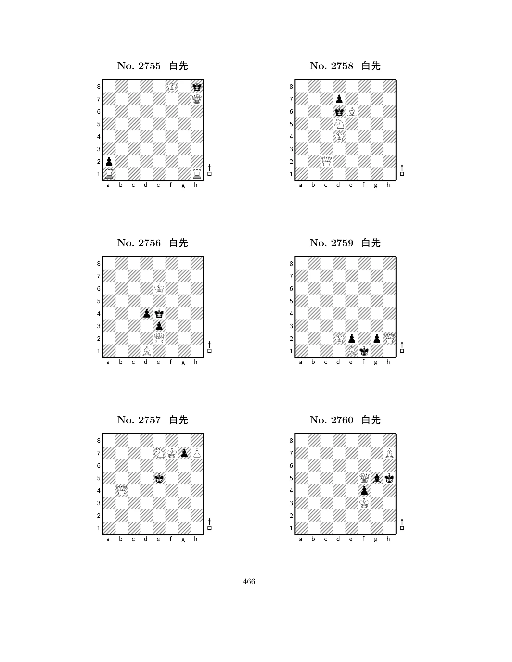 Z0Z0Z0Z0 
8S0Z0Z0ZR 
Z0Z0Z0Z0 
pZ0Z0Z0Z 
0Z0Z0Z0Z 
0Z0Z0J0j 
Z0Z0Z0ZQ 
0Z0Z0Z0Z 
No. 2755 xk 
7654321Z0Z0Z0Z0 
0Z0Z0Z0Z 
a b c d e f g h 
0Z0ZKZ0Z 
Z0Z0Z0Z0 
No. 2756 xk 
80Z0okZ0Z 
765Z0ZBZ0Z0 
0Z0ZQZ0Z 
Z0Z0o0Z0 
4321Z0Z0MKoP 
0Z0Z0Z0Z 
a b c d e f g h 
0Z0Z0Z0Z 
Z0Z0j0Z0 
No. 2757 xk 
80L0Z0Z0Z 
765Z0Z0Z0Z0 
0Z0Z0Z0Z 
Z0Z0Z0Z0 
4321a b c d e f g h 
Z0ZNZ0Z0 
8Z0Z0Z0Z0 
Z0Z0Z0Z0 
0ZQZ0Z0Z 
0Z0J0Z0Z 
0Z0Z0Z0Z 
Z0ZpZ0Z0 
0Z0jBZ0Z 
No. 2758 xk 
7654321Z0Z0Z0Z0 
0Z0Z0Z0Z 
a b c d e f g h 
0Z0Z0Z0Z 
Z0Z0Z0Z0 
No. 2759 xk 
80Z0Z0Z0Z 
765Z0Z0AkZ0 
0Z0JpZpL 
Z0Z0Z0Z0 
4321Z0Z0Z0ZB 
0Z0Z0Z0Z 
a b c d e f g h 
0Z0Z0Z0Z 
Z0Z0ZQak 
No. 2760 xk 
80Z0Z0o0Z 
765Z0Z0Z0Z0 
0Z0Z0Z0Z 
Z0Z0ZKZ0 
4321a b c d e f g h 
466 
 