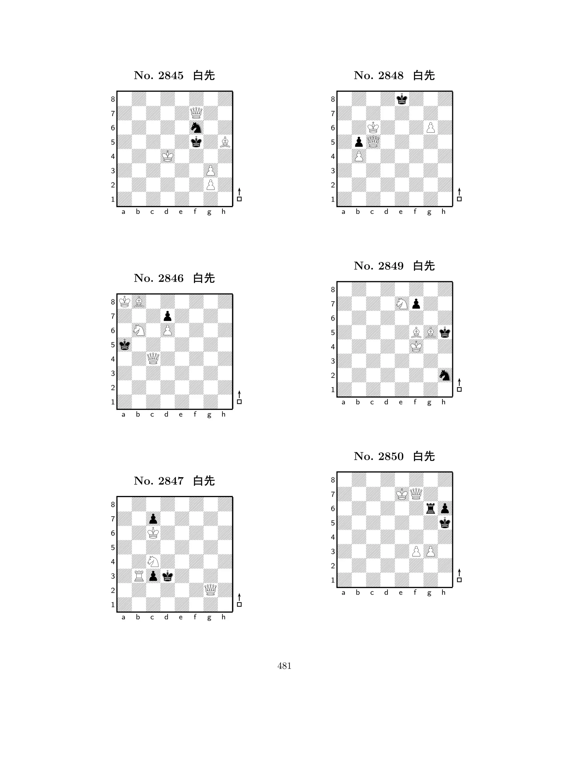 Z0Z0ZkZB 
8Z0Z0Z0Z0 
Z0Z0Z0O0 
0Z0Z0ZPZ 
0Z0J0Z0Z 
0Z0Z0Z0Z 
Z0Z0ZQZ0 
0Z0Z0m0Z 
No. 2845 xk 
7654321Z0ZpZ0Z0 
KA0Z0Z0Z 
a b c d e f g h 
0M0O0Z0Z 
j0Z0Z0Z0 
No. 2846 xk 
80ZQZ0Z0Z 
765Z0Z0Z0Z0 
0Z0Z0Z0Z 
Z0Z0Z0Z0 
4321Z0o0Z0Z0 
0Z0Z0Z0Z 
a b c d e f g h 
0ZKZ0Z0Z 
Z0Z0Z0Z0 
No. 2847 xk 
80ZNZ0Z0Z 
765Z0Z0Z0Z0 
0Z0Z0ZQZ 
ZRokZ0Z0 
4321a b c d e f g h 
ZpL0Z0Z0 
8Z0Z0Z0Z0 
Z0Z0Z0Z0 
0Z0Z0Z0Z 
0O0Z0Z0Z 
0Z0ZkZ0Z 
Z0Z0Z0Z0 
0ZKZ0ZPZ 
No. 2848 xk 
76543210Z0Z0Z0Z 
Z0Z0MpZ0 
0Z0Z0Z0Z 
a b c d e f g h 
Z0Z0ZBAk 
No. 2849 xk 
80Z0Z0J0Z 
765Z0Z0Z0Z0 
0Z0Z0Z0m 
Z0Z0Z0Z0 
43210Z0Z0Zro 
Z0Z0JQZ0 
0Z0Z0Z0Z 
a b c d e f g h 
Z0Z0Z0Zk 
No. 2850 xk 
80Z0Z0Z0Z 
765Z0Z0Z0Z0 
0Z0Z0Z0Z 
Z0Z0ZPO0 
4321a b c d e f g h 
481 
 