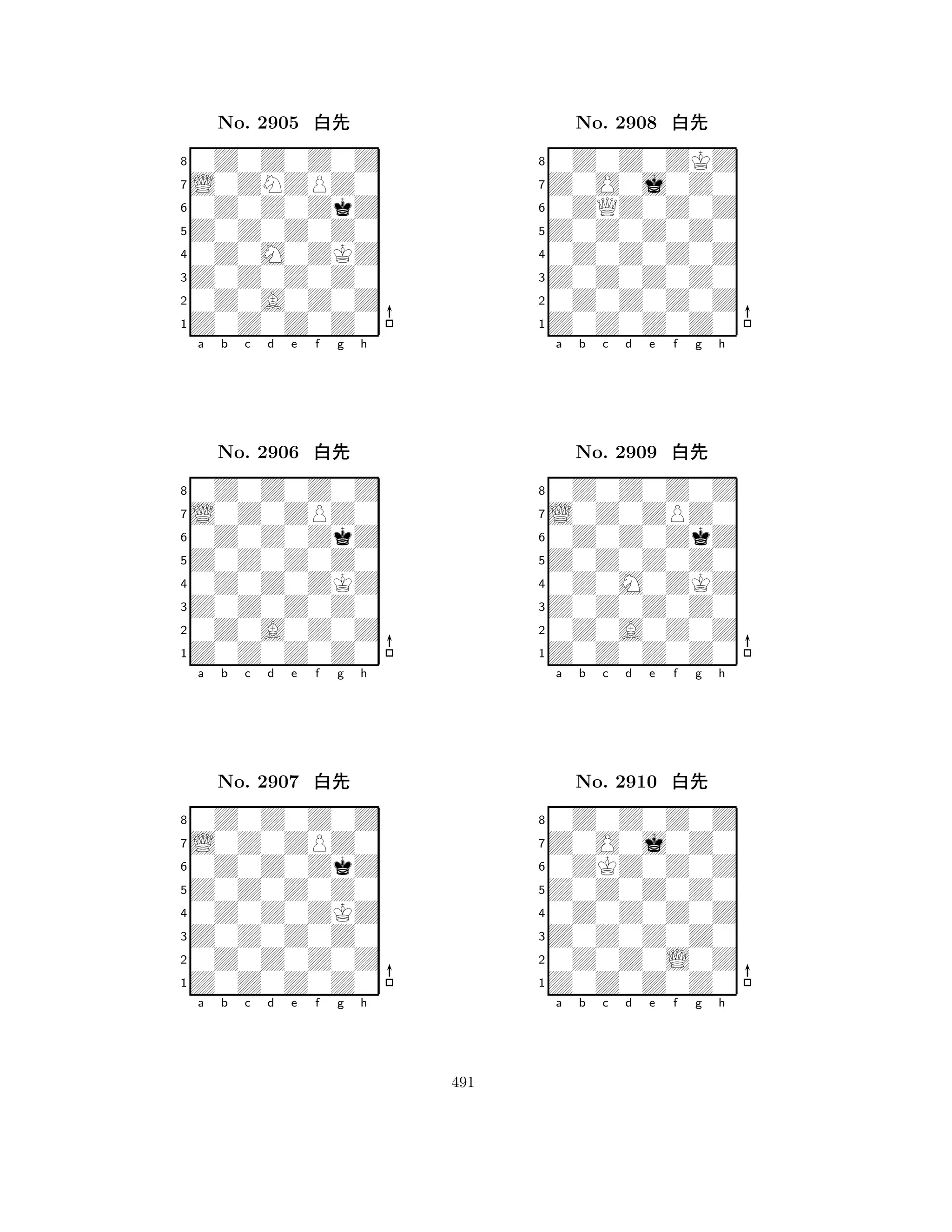 Z0Z0Z0Z0 
8Z0Z0Z0Z0 
Z0Z0Z0Z0 
0Z0A0Z0Z 
0Z0M0ZKZ 
0Z0Z0Z0Z 
L0ZNZPZ0 
0Z0Z0ZkZ 
No. 2905 xk 
7654321L0Z0ZPZ0 
0Z0Z0Z0Z 
a b c d e f g h 
0Z0Z0ZkZ 
Z0Z0Z0Z0 
No. 2906 xk 
80Z0Z0ZKZ 
765Z0Z0Z0Z0 
0Z0A0Z0Z 
Z0Z0Z0Z0 
4321L0Z0ZPZ0 
0Z0Z0Z0Z 
a b c d e f g h 
0Z0Z0ZkZ 
Z0Z0Z0Z0 
No. 2907 xk 
80Z0Z0ZKZ 
765Z0Z0Z0Z0 
0Z0Z0Z0Z 
Z0Z0Z0Z0 
4321a b c d e f g h 
Z0Z0Z0Z0 
8Z0Z0Z0Z0 
Z0Z0Z0Z0 
0Z0Z0Z0Z 
0Z0Z0Z0Z 
0Z0Z0ZKZ 
Z0O0j0Z0 
0ZQZ0Z0Z 
No. 2908 xk 
7654321L0Z0ZPZ0 
0Z0Z0Z0Z 
a b c d e f g h 
0Z0Z0ZkZ 
Z0Z0Z0Z0 
No. 2909 xk 
80Z0M0ZKZ 
765Z0Z0Z0Z0 
0Z0A0Z0Z 
Z0Z0Z0Z0 
4321Z0O0j0Z0 
0Z0Z0Z0Z 
a b c d e f g h 
0ZKZ0Z0Z 
Z0Z0Z0Z0 
No. 2910 xk 
80Z0Z0Z0Z 
765Z0Z0Z0Z0 
0Z0Z0L0Z 
Z0Z0Z0Z0 
4321a b c d e f g h 
491 
 