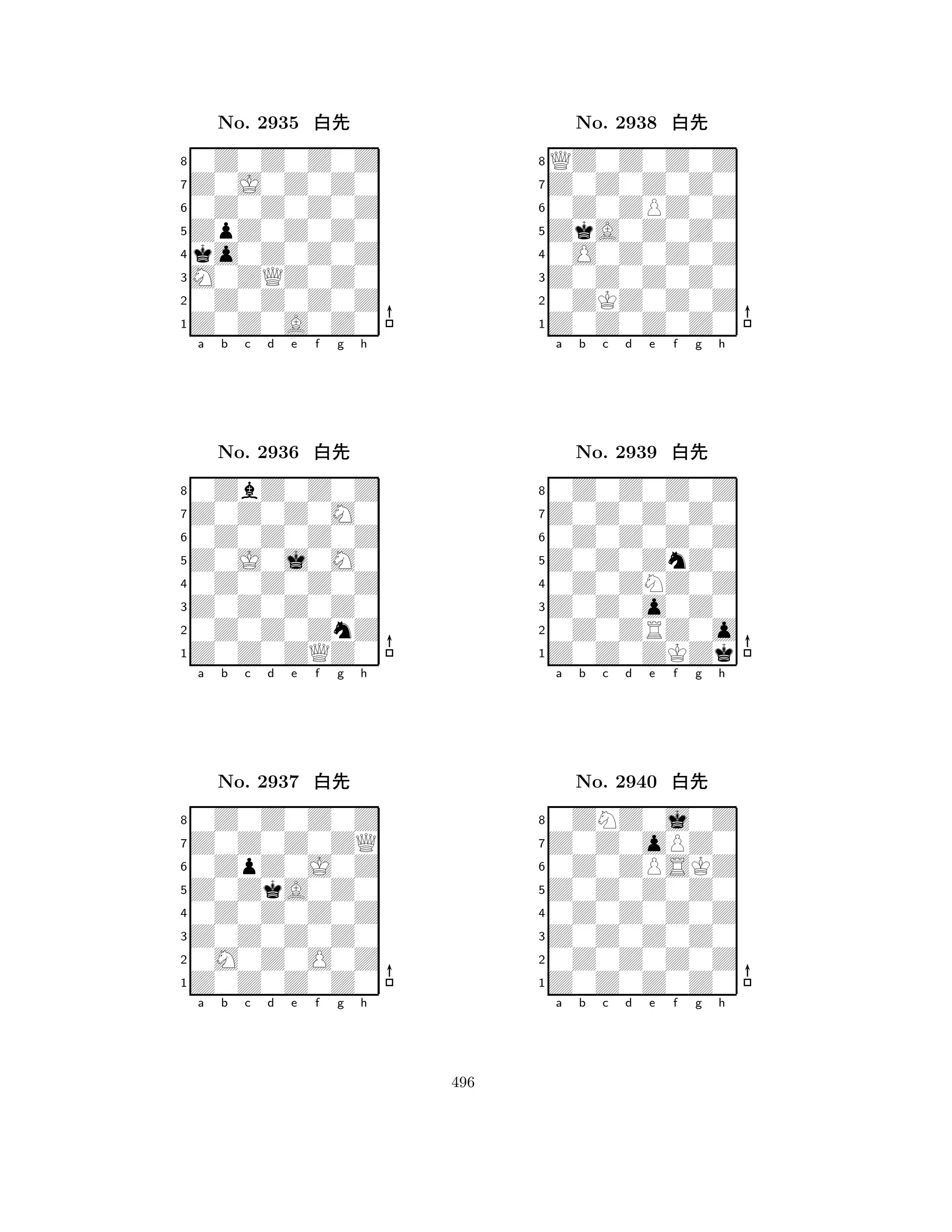 ZpZ0Z0Z0 
8Z0Z0A0Z0 
M0ZQZ0Z0 
0Z0Z0Z0Z 
ko0Z0Z0Z 
0Z0Z0Z0Z 
Z0J0Z0Z0 
0Z0Z0Z0Z 
No. 2935 xk 
7654321Z0Z0Z0M0 
0ZbZ0Z0Z 
a b c d e f g h 
0Z0Z0Z0Z 
Z0J0j0M0 
No. 2936 xk 
80Z0Z0Z0Z 
765Z0Z0ZQZ0 
0Z0Z0ZnZ 
Z0Z0Z0Z0 
4321Z0Z0Z0ZQ 
0Z0Z0Z0Z 
a b c d e f g h 
0ZpZ0J0Z 
Z0ZkA0Z0 
No. 2937 xk 
80Z0Z0Z0Z 
765Z0Z0Z0Z0 
0M0Z0O0Z 
Z0Z0Z0Z0 
4321a b c d e f g h 
ZkA0Z0Z0 
8Z0Z0Z0Z0 
Z0Z0Z0Z0 
0ZKZ0Z0Z 
0O0Z0Z0Z 
QZ0Z0Z0Z 
Z0Z0Z0Z0 
0Z0ZPZ0Z 
No. 2938 xk 
7654321Z0Z0Z0Z0 
0Z0Z0Z0Z 
a b c d e f g h 
0Z0Z0Z0Z 
Z0Z0ZnZ0 
No. 2939 xk 
80Z0ZNZ0Z 
765Z0Z0ZKZk 
0Z0ZRZ0o 
Z0Z0o0Z0 
4321Z0Z0oPZ0 
0ZNZ0j0Z 
a b c d e f g h 
0Z0ZPSKZ 
Z0Z0Z0Z0 
No. 2940 xk 
80Z0Z0Z0Z 
765Z0Z0Z0Z0 
0Z0Z0Z0Z 
Z0Z0Z0Z0 
4321a b c d e f g h 
496 
 