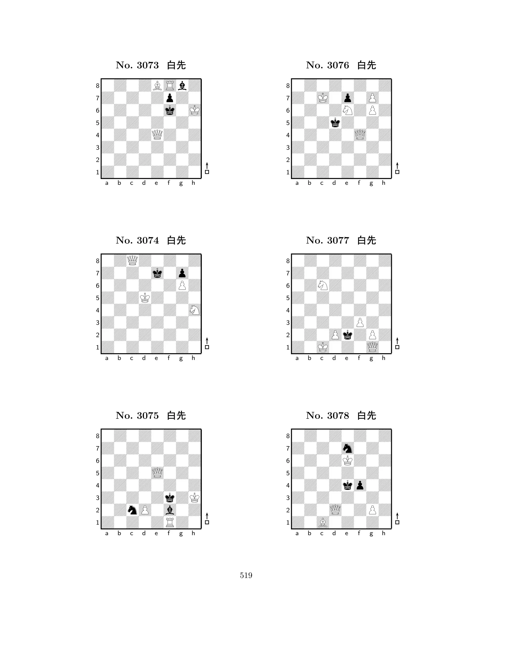 Z0Z0Z0Z0 
8Z0Z0Z0Z0 
Z0Z0Z0Z0 
0Z0Z0Z0Z 
0Z0ZQZ0Z 
0Z0ZBSbZ 
Z0Z0ZpZ0 
0Z0Z0j0J 
No. 3073 xk 
7654321Z0Z0j0o0 
0ZQZ0Z0Z 
a b c d e f g h 
0Z0Z0ZPZ 
Z0ZKZ0Z0 
No. 3074 xk 
80Z0Z0Z0M 
765Z0Z0Z0Z0 
0Z0Z0Z0Z 
Z0Z0Z0Z0 
4321Z0Z0Z0Z0 
0Z0Z0Z0Z 
a b c d e f g h 
0Z0Z0Z0Z 
Z0Z0L0Z0 
No. 3075 xk 
80Z0Z0Z0Z 
765Z0Z0ZRZ0 
0ZnO0a0Z 
Z0Z0ZkZK 
4321a b c d e f g h 
Z0ZkZ0Z0 
8Z0Z0Z0Z0 
Z0Z0Z0Z0 
0Z0Z0Z0Z 
0Z0Z0L0Z 
0Z0Z0Z0Z 
Z0J0o0O0 
0Z0ZNZPZ 
No. 3076 xk 
7654321Z0Z0Z0Z0 
0Z0Z0Z0Z 
a b c d e f g h 
0ZNZ0Z0Z 
Z0Z0Z0Z0 
No. 3077 xk 
80Z0Z0Z0Z 
765Z0J0Z0L0 
0Z0OkZPZ 
Z0Z0ZPZ0 
4321Z0Z0m0Z0 
0Z0Z0Z0Z 
a b c d e f g h 
0Z0ZKZ0Z 
Z0Z0Z0Z0 
No. 3078 xk 
80Z0Zko0Z 
765Z0A0Z0Z0 
0Z0L0ZPZ 
Z0Z0Z0Z0 
4321a b c d e f g h 
519 
 