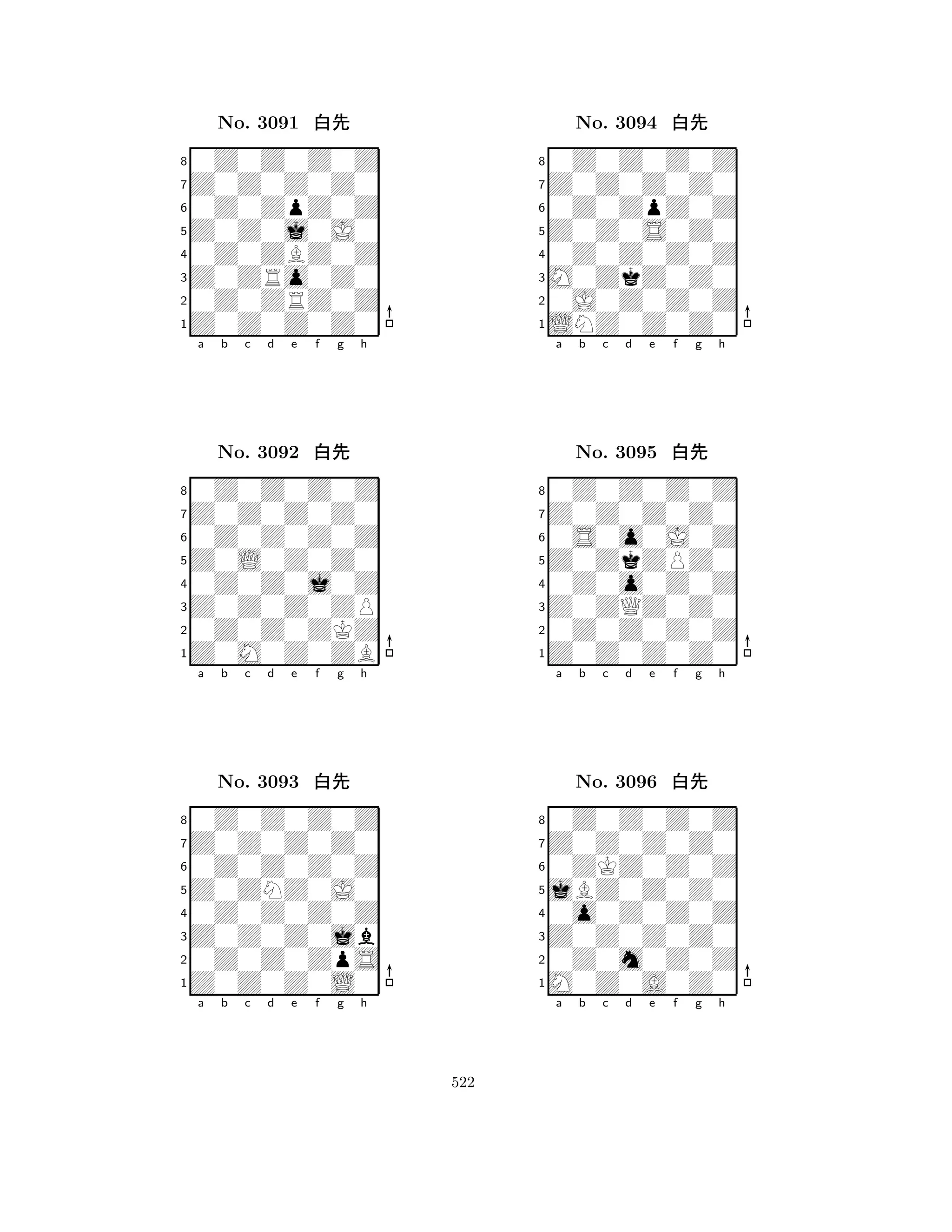 Z0Z0j0J0 
8Z0Z0Z0Z0 
Z0ZRo0Z0 
0Z0ZRZ0Z 
0Z0ZBZ0Z 
0Z0Z0Z0Z 
Z0Z0Z0Z0 
0Z0ZpZ0Z 
No. 3091 xk 
7654321Z0Z0Z0Z0 
0Z0Z0Z0Z 
a b c d e f g h 
0Z0Z0Z0Z 
Z0L0Z0Z0 
No. 3092 xk 
80Z0Z0j0Z 
765Z0M0Z0ZB 
0Z0Z0ZKZ 
Z0Z0Z0ZP 
4321Z0Z0Z0Z0 
0Z0Z0Z0Z 
a b c d e f g h 
0Z0Z0Z0Z 
Z0ZNZ0J0 
No. 3093 xk 
80Z0Z0Z0Z 
765Z0Z0Z0L0 
0Z0Z0ZpS 
Z0Z0Z0jb 
4321a b c d e f g h 
Z0Z0S0Z0 
8LNZ0Z0Z0 
M0ZkZ0Z0 
0J0Z0Z0Z 
0Z0Z0Z0Z 
0Z0Z0Z0Z 
Z0Z0Z0Z0 
0Z0ZpZ0Z 
No. 3094 xk 
7654321Z0Z0Z0Z0 
0Z0Z0Z0Z 
a b c d e f g h 
0S0o0J0Z 
Z0ZkZPZ0 
No. 3095 xk 
80Z0o0Z0Z 
765Z0Z0Z0Z0 
0Z0Z0Z0Z 
Z0ZQZ0Z0 
4321Z0Z0Z0Z0 
0Z0Z0Z0Z 
a b c d e f g h 
0ZKZ0Z0Z 
jBZ0Z0Z0 
No. 3096 xk 
80o0Z0Z0Z 
765M0Z0A0Z0 
0Z0m0Z0Z 
Z0Z0Z0Z0 
4321a b c d e f g h 
522 
 