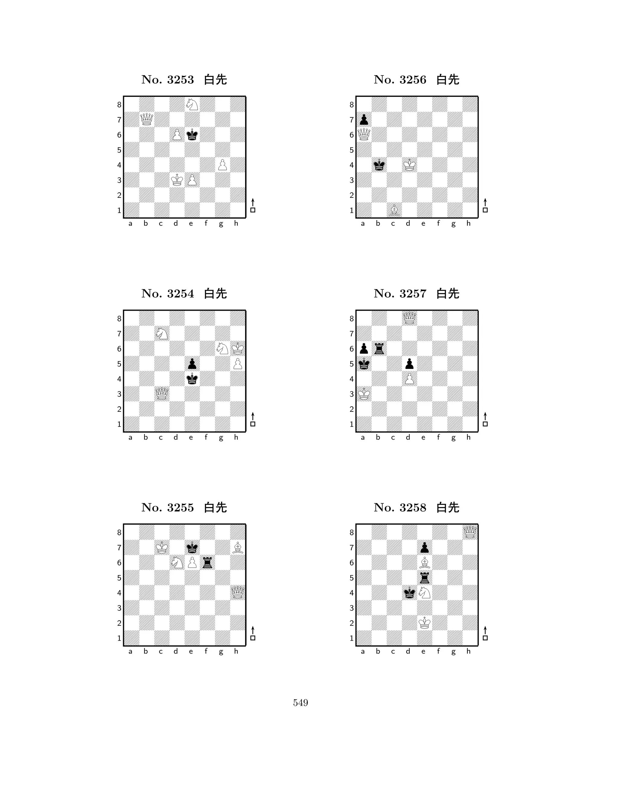 Z0Z0Z0Z0 
8Z0Z0Z0Z0 
Z0ZKO0Z0 
0Z0Z0Z0Z 
0Z0Z0ZPZ 
0Z0ZNZ0Z 
ZQZ0Z0Z0 
0Z0OkZ0Z 
No. 3253 xk 
7654321Z0M0Z0Z0 
0Z0Z0Z0Z 
a b c d e f g h 
0Z0Z0ZNJ 
Z0Z0o0ZP 
No. 3254 xk 
80Z0ZkZ0Z 
765Z0Z0Z0Z0 
0Z0Z0Z0Z 
Z0L0Z0Z0 
4321Z0J0j0ZB 
0Z0Z0Z0Z 
a b c d e f g h 
0Z0MPs0Z 
Z0Z0Z0Z0 
No. 3255 xk 
80Z0Z0Z0L 
765Z0Z0Z0Z0 
0Z0Z0Z0Z 
Z0Z0Z0Z0 
4321a b c d e f g h 
Z0Z0Z0Z0 
8Z0A0Z0Z0 
Z0Z0Z0Z0 
0Z0Z0Z0Z 
0j0J0Z0Z 
0Z0Z0Z0Z 
o0Z0Z0Z0 
QZ0Z0Z0Z 
No. 3256 xk 
7654321Z0Z0Z0Z0 
0Z0L0Z0Z 
a b c d e f g h 
ps0Z0Z0Z 
j0ZpZ0Z0 
No. 3257 xk 
80Z0O0Z0Z 
765Z0Z0Z0Z0 
0Z0Z0Z0Z 
J0Z0Z0Z0 
4321Z0Z0o0Z0 
0Z0Z0Z0L 
a b c d e f g h 
0Z0ZBZ0Z 
Z0Z0s0Z0 
No. 3258 xk 
80Z0jNZ0Z 
765Z0Z0Z0Z0 
0Z0ZKZ0Z 
Z0Z0Z0Z0 
4321a b c d e f g h 
549 
 