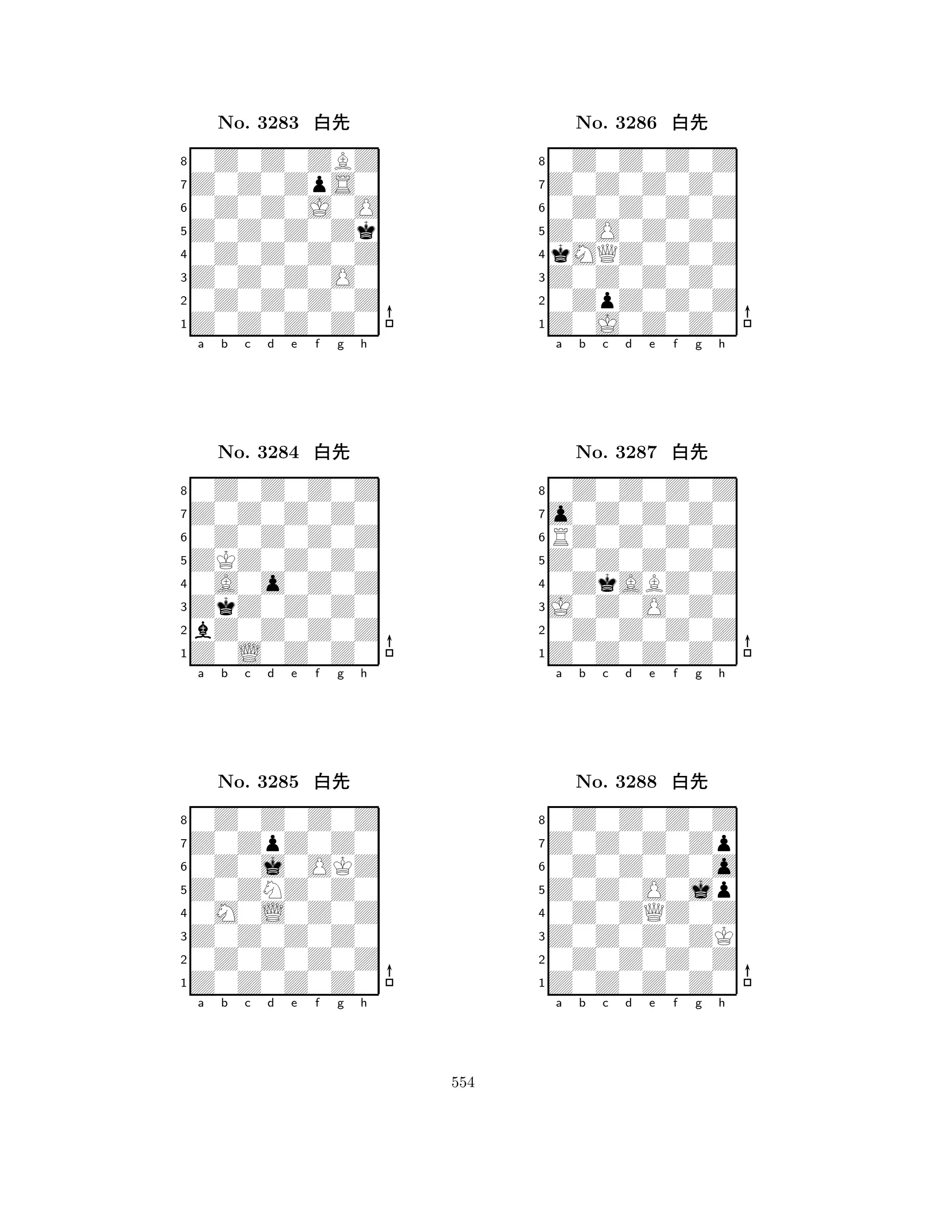 Z0Z0Z0Zk 
8Z0Z0Z0Z0 
Z0Z0Z0O0 
0Z0Z0Z0Z 
0Z0Z0Z0Z 
0Z0Z0ZBZ 
Z0Z0ZpS0 
0Z0Z0J0O 
No. 3283 xk 
7654321Z0Z0Z0Z0 
0Z0Z0Z0Z 
a b c d e f g h 
0Z0Z0Z0Z 
ZKZ0Z0Z0 
No. 3284 xk 
80A0o0Z0Z 
765Z0L0Z0Z0 
bZ0Z0Z0Z 
ZkZ0Z0Z0 
4321Z0ZpZ0Z0 
0Z0Z0Z0Z 
a b c d e f g h 
0Z0j0OKZ 
Z0ZNZ0Z0 
No. 3285 xk 
80M0L0Z0Z 
765Z0Z0Z0Z0 
0Z0Z0Z0Z 
Z0Z0Z0Z0 
4321a b c d e f g h 
Z0O0Z0Z0 
8Z0J0Z0Z0 
Z0Z0Z0Z0 
0ZpZ0Z0Z 
kMQZ0Z0Z 
0Z0Z0Z0Z 
Z0Z0Z0Z0 
0Z0Z0Z0Z 
No. 3286 xk 
7654321o0Z0Z0Z0 
0Z0Z0Z0Z 
a b c d e f g h 
RZ0Z0Z0Z 
Z0Z0Z0Z0 
No. 3287 xk 
80ZkABZ0Z 
765Z0Z0Z0Z0 
0Z0Z0Z0Z 
J0Z0O0Z0 
4321Z0Z0Z0Zp 
0Z0Z0Z0Z 
a b c d e f g h 
0Z0Z0Z0o 
Z0Z0O0jp 
No. 3288 xk 
80Z0ZQZ0Z 
765Z0Z0Z0Z0 
0Z0Z0Z0Z 
Z0Z0Z0ZK 
4321a b c d e f g h 
554 
 