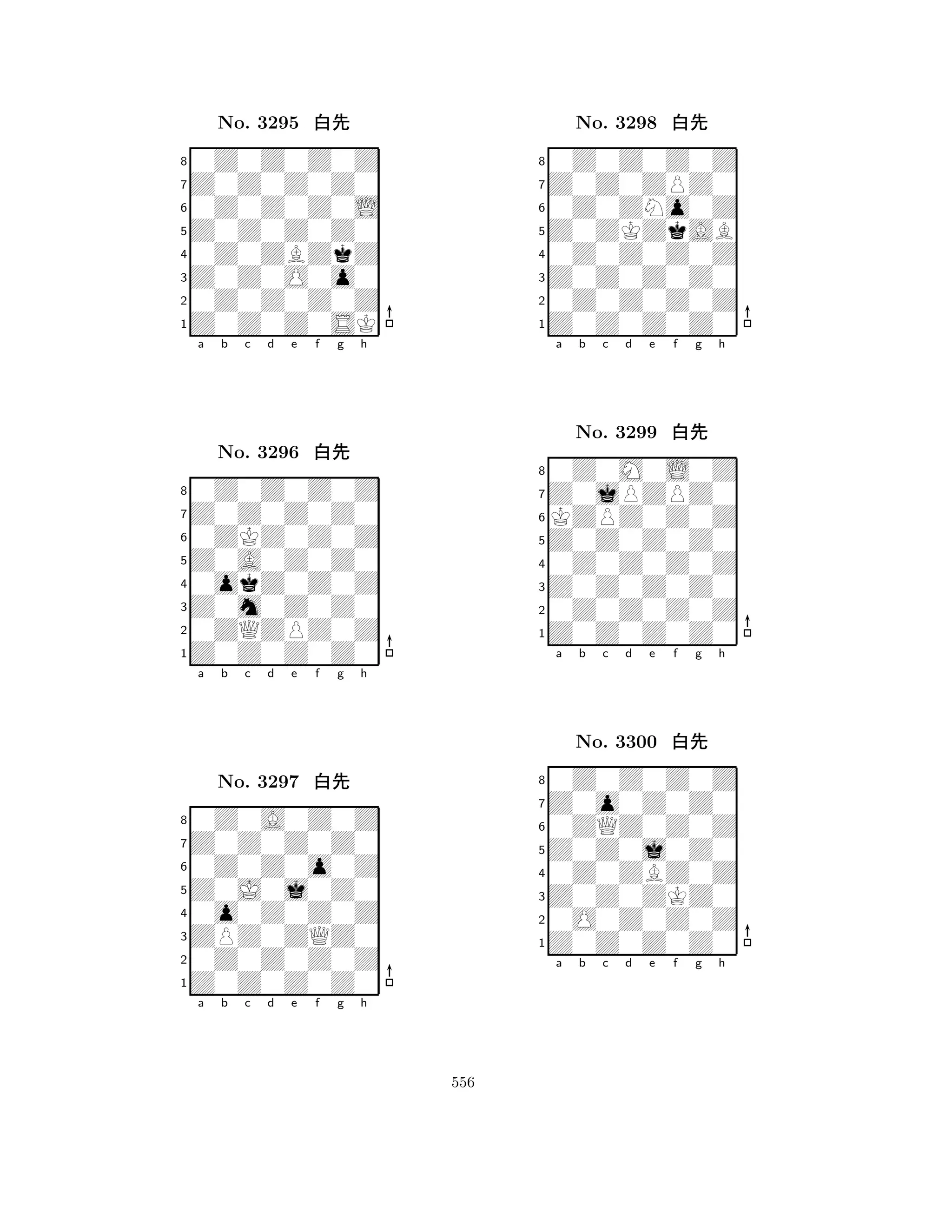 Z0Z0Z0Z0 
8Z0Z0Z0SK 
Z0Z0O0o0 
0Z0Z0Z0Z 
0Z0ZBZkZ 
0Z0Z0Z0Z 
Z0Z0Z0Z0 
0Z0Z0Z0L 
No. 3295 xk 
7654321Z0Z0Z0Z0 
0Z0Z0Z0Z 
a b c d e f g h 
0ZKZ0Z0Z 
Z0A0Z0Z0 
No. 3296 xk 
80okZ0Z0Z 
765Z0Z0Z0Z0 
0ZQZPZ0Z 
Z0m0Z0Z0 
4321Z0Z0Z0Z0 
0Z0A0Z0Z 
a b c d e f g h 
0Z0Z0o0Z 
Z0J0j0Z0 
No. 3297 xk 
80o0Z0Z0Z 
765Z0Z0Z0Z0 
0Z0Z0Z0Z 
ZPZ0ZQZ0 
4321a b c d e f g h 
Z0ZKZkAB 
8Z0Z0Z0Z0 
Z0Z0Z0Z0 
0Z0Z0Z0Z 
0Z0Z0Z0Z 
0Z0Z0Z0Z 
Z0Z0ZPZ0 
0Z0ZNo0Z 
No. 3298 xk 
7654321KZPZ0Z0Z 
Z0jPZPZ0 
0Z0M0L0Z 
a b c d e f g h 
Z0Z0Z0Z0 
No. 3299 xk 
80Z0Z0Z0Z 
765Z0Z0Z0Z0 
0Z0Z0Z0Z 
Z0Z0Z0Z0 
43210ZQZ0Z0Z 
Z0o0Z0Z0 
0Z0Z0Z0Z 
a b c d e f g h 
Z0Z0j0Z0 
No. 3300 xk 
80Z0ZBZ0Z 
765Z0Z0Z0Z0 
0O0Z0Z0Z 
Z0Z0ZKZ0 
4321a b c d e f g h 
556 
 