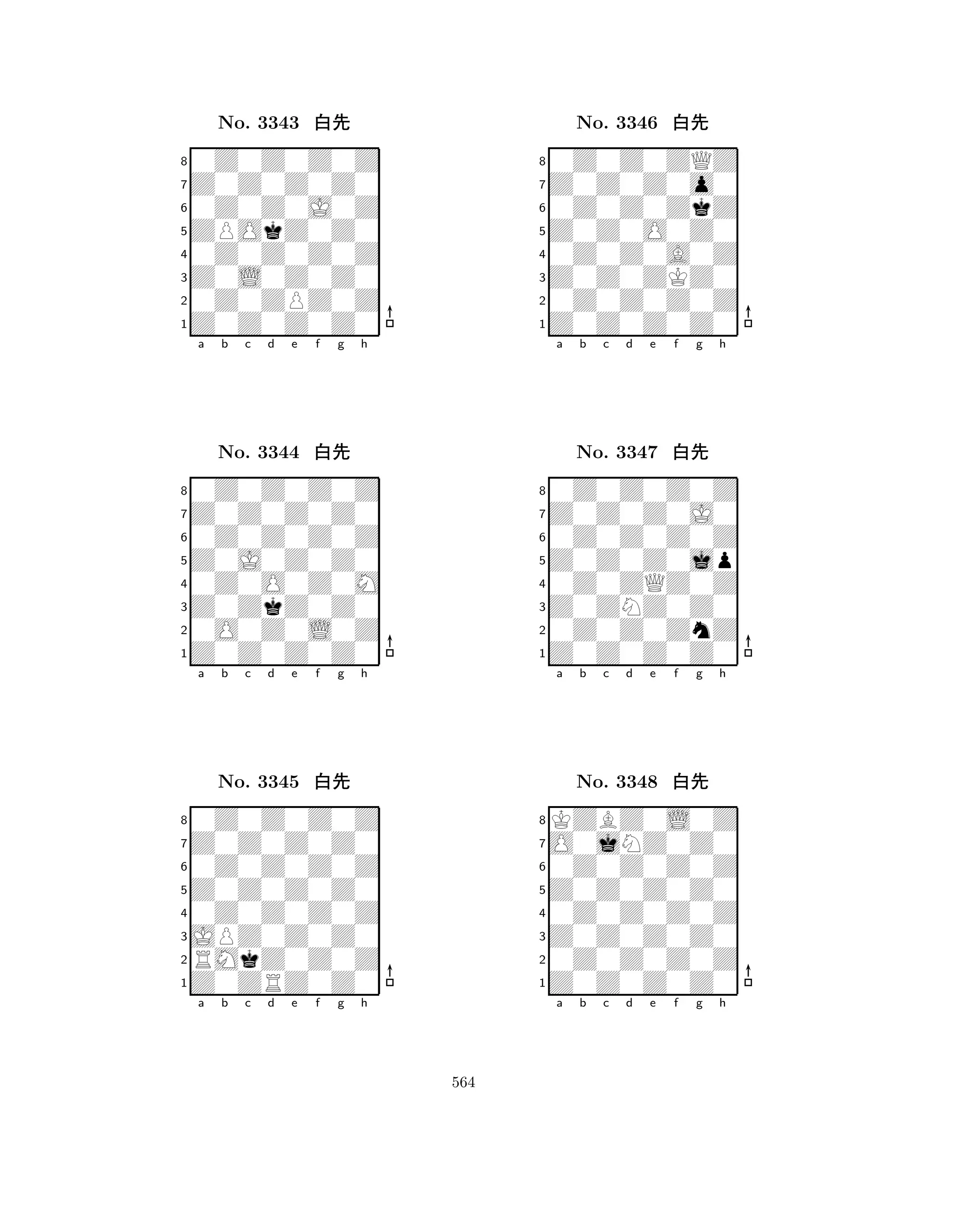 ZPOkZ0Z0 
8Z0Z0Z0Z0 
Z0L0Z0Z0 
0Z0ZPZ0Z 
0Z0Z0Z0Z 
0Z0Z0Z0Z 
Z0Z0Z0Z0 
0Z0Z0J0Z 
No. 3343 xk 
7654321Z0Z0Z0Z0 
0Z0Z0Z0Z 
a b c d e f g h 
0Z0Z0Z0Z 
Z0J0Z0Z0 
No. 3344 xk 
80Z0O0Z0M 
765Z0Z0Z0Z0 
0O0Z0L0Z 
Z0ZkZ0Z0 
4321Z0Z0Z0Z0 
0Z0Z0Z0Z 
a b c d e f g h 
0Z0Z0Z0Z 
Z0Z0Z0Z0 
No. 3345 xk 
80Z0Z0Z0Z 
765Z0ZRZ0Z0 
RMkZ0Z0Z 
JPZ0Z0Z0 
4321a b c d e f g h 
Z0Z0O0Z0 
8Z0Z0Z0Z0 
Z0Z0ZKZ0 
0Z0Z0Z0Z 
0Z0Z0A0Z 
0Z0Z0ZQZ 
Z0Z0Z0o0 
0Z0Z0ZkZ 
No. 3346 xk 
7654321Z0Z0Z0J0 
0Z0Z0Z0Z 
a b c d e f g h 
0Z0Z0Z0Z 
Z0Z0Z0jp 
No. 3347 xk 
80Z0ZQZ0Z 
765Z0Z0Z0Z0 
0Z0Z0ZnZ 
Z0ZNZ0Z0 
4321O0jNZ0Z0 
KZBZ0L0Z 
a b c d e f g h 
0Z0Z0Z0Z 
Z0Z0Z0Z0 
No. 3348 xk 
80Z0Z0Z0Z 
765Z0Z0Z0Z0 
0Z0Z0Z0Z 
Z0Z0Z0Z0 
4321a b c d e f g h 
564 
 