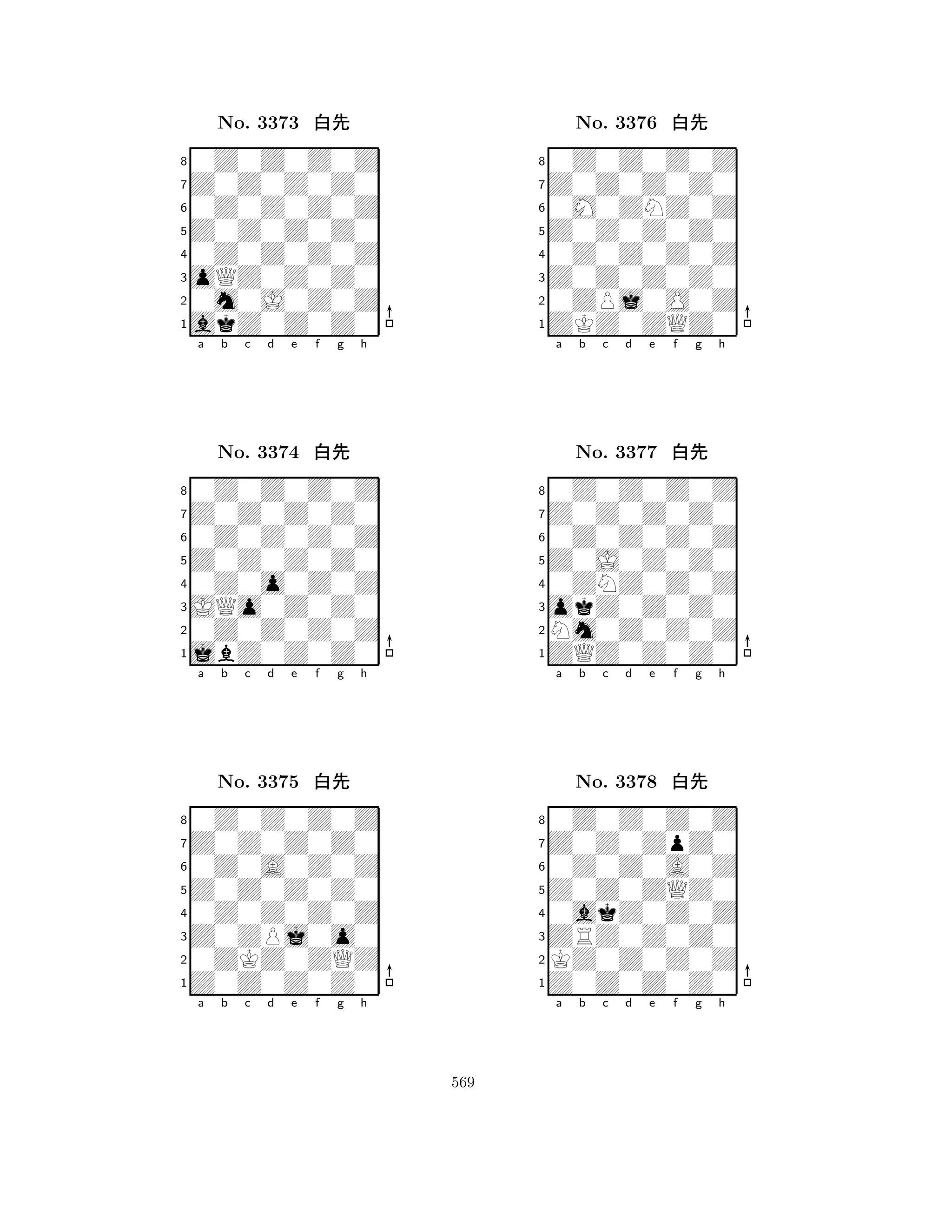 Z0Z0Z0Z0 
8akZ0Z0Z0 
oQZ0Z0Z0 
0m0J0Z0Z 
0Z0Z0Z0Z 
0Z0Z0Z0Z 
Z0Z0Z0Z0 
0Z0Z0Z0Z 
No. 3373 xk 
7654321Z0Z0Z0Z0 
0Z0Z0Z0Z 
a b c d e f g h 
0Z0Z0Z0Z 
Z0Z0Z0Z0 
No. 3374 xk 
80Z0o0Z0Z 
765jbZ0Z0Z0 
0Z0Z0Z0Z 
JQo0Z0Z0 
4321Z0Z0Z0Z0 
0Z0Z0Z0Z 
a b c d e f g h 
0Z0A0Z0Z 
Z0Z0Z0Z0 
No. 3375 xk 
80Z0Z0Z0Z 
765Z0Z0Z0Z0 
0ZKZ0ZQZ 
Z0ZPj0o0 
4321a b c d e f g h 
Z0Z0Z0Z0 
8ZKZ0ZQZ0 
Z0Z0Z0Z0 
0ZPj0O0Z 
0Z0Z0Z0Z 
0Z0Z0Z0Z 
Z0Z0Z0Z0 
0M0ZNZ0Z 
No. 3376 xk 
7654321Z0Z0Z0Z0 
0Z0Z0Z0Z 
a b c d e f g h 
0Z0Z0Z0Z 
Z0J0Z0Z0 
No. 3377 xk 
80ZNZ0Z0Z 
765ZQZ0Z0Z0 
Nm0Z0Z0Z 
okZ0Z0Z0 
4321Z0Z0ZpZ0 
0Z0Z0Z0Z 
a b c d e f g h 
0Z0Z0A0Z 
Z0Z0ZQZ0 
No. 3378 xk 
80akZ0Z0Z 
765Z0Z0Z0Z0 
KZ0Z0Z0Z 
ZRZ0Z0Z0 
4321a b c d e f g h 
569 
 