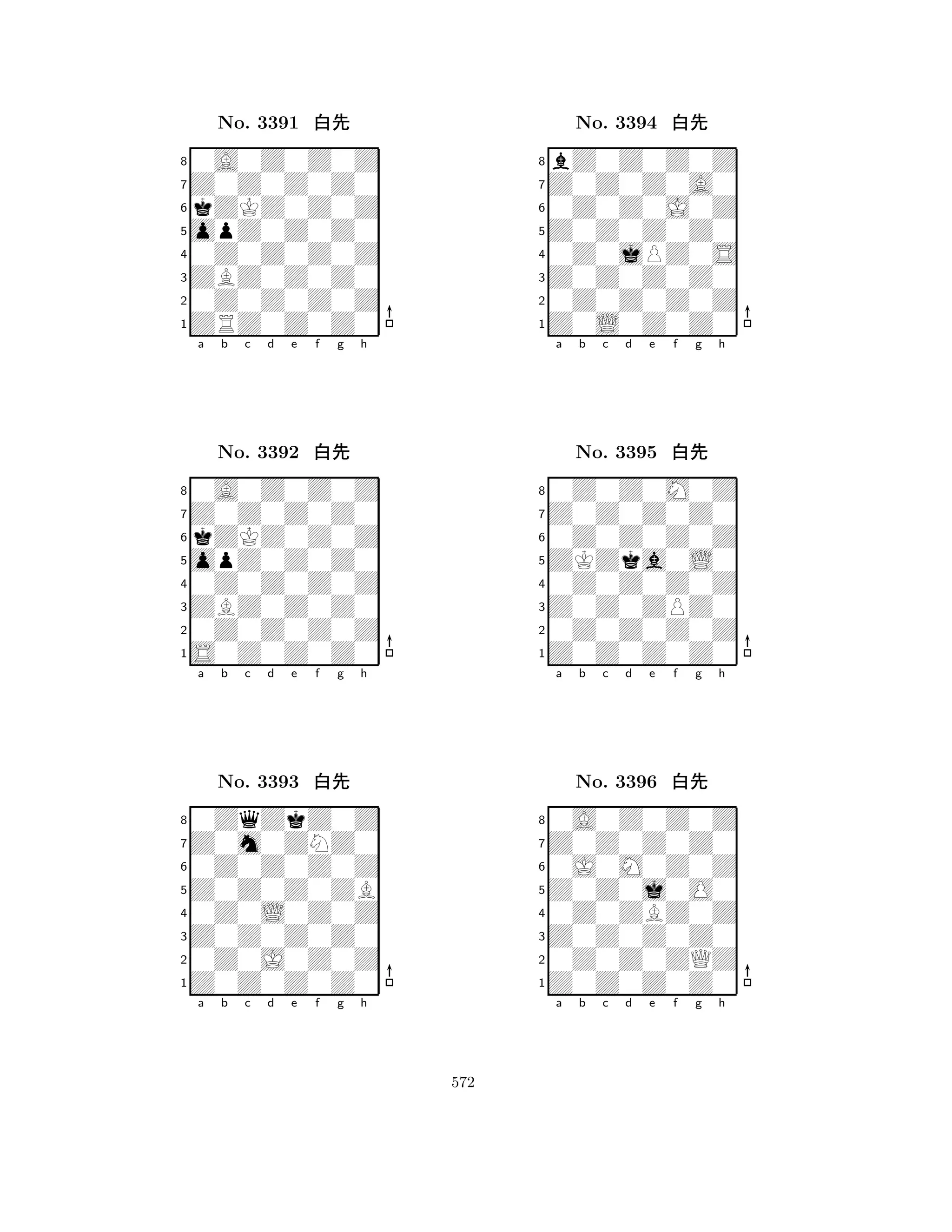 opZ0Z0Z0 
8ZRZ0Z0Z0 
ZBZ0Z0Z0 
0Z0Z0Z0Z 
0Z0Z0Z0Z 
0A0Z0Z0Z 
Z0Z0Z0Z0 
kZKZ0Z0Z 
No. 3391 xk 
7654321Z0Z0Z0Z0 
0A0Z0Z0Z 
a b c d e f g h 
kZKZ0Z0Z 
opZ0Z0Z0 
No. 3392 xk 
80Z0Z0Z0Z 
765S0Z0Z0Z0 
0Z0Z0Z0Z 
ZBZ0Z0Z0 
4321Z0m0ZNZ0 
0ZqZkZ0Z 
a b c d e f g h 
0Z0Z0Z0Z 
Z0Z0Z0ZB 
No. 3393 xk 
80Z0L0Z0Z 
765Z0Z0Z0Z0 
0Z0J0Z0Z 
Z0Z0Z0Z0 
4321a b c d e f g h 
Z0Z0Z0Z0 
8Z0L0Z0Z0 
Z0Z0Z0Z0 
0Z0Z0Z0Z 
0Z0jPZ0S 
bZ0Z0Z0Z 
Z0Z0Z0A0 
0Z0Z0J0Z 
No. 3394 xk 
7654321Z0Z0Z0Z0 
0Z0Z0M0Z 
a b c d e f g h 
0Z0Z0Z0Z 
ZKZka0L0 
No. 3395 xk 
80Z0Z0Z0Z 
765Z0Z0Z0Z0 
0Z0Z0Z0Z 
Z0Z0ZPZ0 
4321Z0Z0Z0Z0 
0A0Z0Z0Z 
a b c d e f g h 
0J0M0Z0Z 
Z0Z0j0O0 
No. 3396 xk 
80Z0ZBZ0Z 
765Z0Z0Z0Z0 
0Z0Z0ZQZ 
Z0Z0Z0Z0 
4321a b c d e f g h 
572 
 