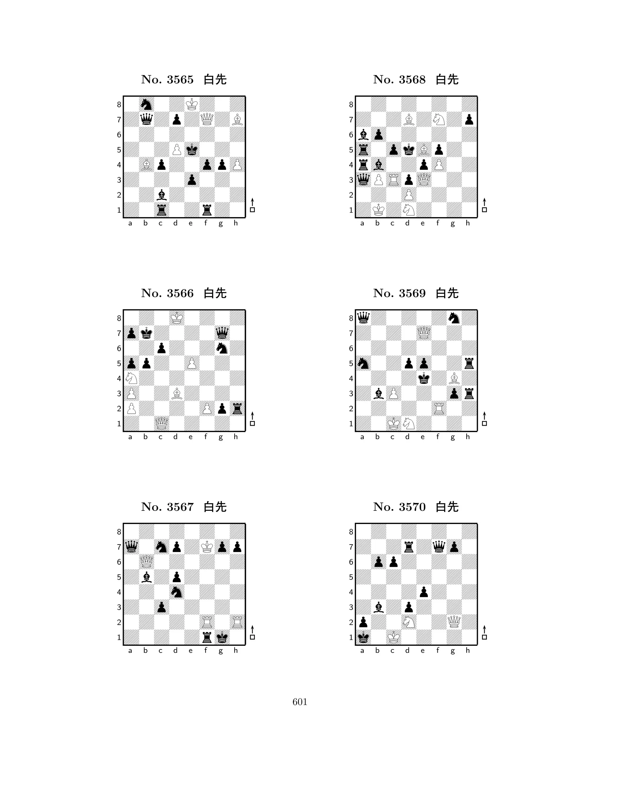 Z0ZPj0Z0 
8Z0s0ZrZ0 
Z0Z0o0Z0 
0ZbZ0Z0Z 
0ApZ0opO 
0m0ZKZ0Z 
ZqZpZQZB 
0Z0Z0Z0Z 
No. 3565 xk 
7654321okZ0Z0l0 
0Z0J0Z0Z 
a b c d e f g h 
0ZpZ0ZnZ 
opZ0O0Z0 
No. 3566 xk 
8NZ0Z0Z0Z 
765Z0L0Z0Z0 
PZ0Z0Ops 
O0ZBZ0Z0 
4321l0mpZKop 
0Z0Z0Z0Z 
a b c d e f g h 
0L0Z0Z0Z 
ZbZpZ0Z0 
No. 3567 xk 
80Z0m0Z0Z 
765Z0Z0Zrj0 
0Z0Z0S0S 
Z0o0Z0Z0 
4321a b c d e f g h 
s0okApZ0 
8ZKZNZ0Z0 
lPSpL0Z0 
0Z0O0Z0Z 
ra0ZpO0Z 
0Z0Z0Z0Z 
Z0ZBZNZp 
bo0Z0Z0Z 
No. 3568 xk 
7654321Z0Z0L0Z0 
qZ0Z0ZnZ 
a b c d e f g h 
0Z0Z0Z0Z 
m0Zpo0Zr 
No. 3569 xk 
80Z0ZkZBZ 
765Z0JNZ0Z0 
0Z0Z0S0Z 
ZbO0Z0or 
4321Z0ZrZqo0 
0Z0Z0Z0Z 
a b c d e f g h 
0opZ0Z0Z 
Z0Z0Z0Z0 
No. 3570 xk 
80Z0ZpZ0Z 
765j0J0Z0Z0 
pZ0M0ZQZ 
ZbZpZ0Z0 
4321a b c d e f g h 
601 
 