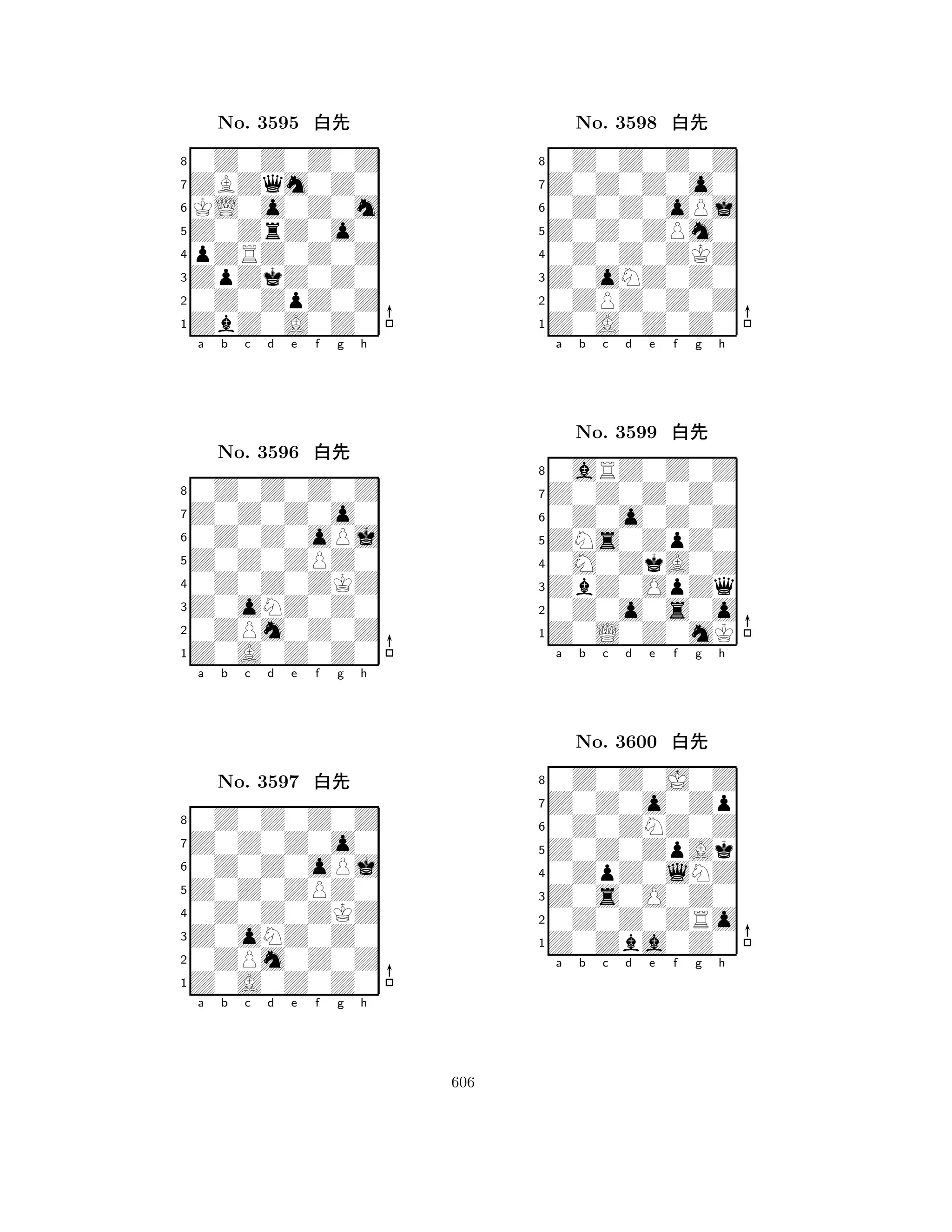 Z0ZrZ0o0 
8ZbZ0A0Z0 
ZpZkZ0Z0 
0Z0ZpZ0Z 
pZRZ0Z0Z 
0Z0Z0Z0Z 
ZBZqm0Z0 
KL0o0Z0m 
No. 3595 xk 
7654321Z0Z0Z0o0 
0Z0Z0Z0Z 
a b c d e f g h 
0Z0Z0oPj 
Z0Z0ZPZ0 
No. 3596 xk 
80Z0Z0ZKZ 
765Z0A0Z0Z0 
0ZPm0Z0Z 
Z0oNZ0Z0 
4321Z0Z0Z0o0 
0Z0Z0Z0Z 
a b c d e f g h 
0Z0Z0oPj 
Z0Z0ZPZ0 
No. 3597 xk 
80Z0Z0ZKZ 
765Z0A0Z0Z0 
0ZPm0Z0Z 
Z0oNZ0Z0 
4321a b c d e f g h 
Z0Z0ZPm0 
8Z0A0Z0Z0 
Z0oNZ0Z0 
0ZPZ0Z0Z 
0Z0Z0ZKZ 
0Z0Z0Z0Z 
Z0Z0Z0o0 
0Z0Z0oPj 
No. 3598 xk 
76543210Z0o0Z0Z 
Z0Z0Z0Z0 
0aRZ0Z0Z 
a b c d e f g h 
ZNs0ZpZ0 
No. 3599 xk 
80M0ZkA0Z 
765Z0L0Z0mK 
0Z0o0s0o 
ZbZ0OpZq 
43210Z0ZNZ0Z 
Z0Z0o0Zp 
0Z0Z0J0Z 
a b c d e f g h 
Z0Z0ZpAk 
No. 3600 xk 
80ZpZ0lNZ 
765Z0Zba0Z0 
0Z0Z0ZRo 
Z0s0O0Z0 
4321a b c d e f g h 
606 
 