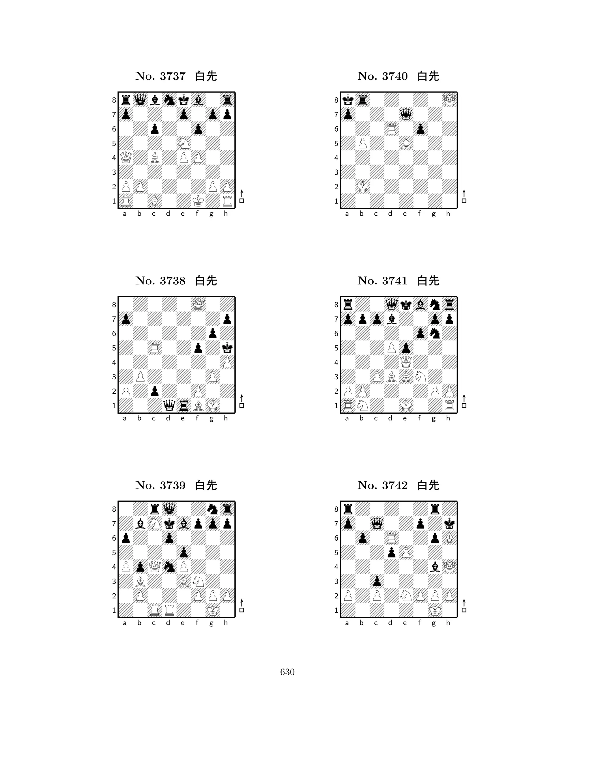 Z0Z0M0Z0 
8S0A0ZKZR 
Z0Z0Z0Z0 
PO0Z0ZPO 
QZBZPO0Z 
rlbmka0s 
o0Z0o0op 
0ZpZ0o0Z 
No. 3737 xk 
7654321o0Z0Z0Zp 
0Z0Z0L0Z 
a b c d e f g h 
0Z0Z0ZpZ 
Z0S0ZpZk 
No. 3738 xk 
80Z0Z0Z0O 
765Z0ZqsBJ0 
PZpZ0O0Z 
ZPZ0Z0O0 
4321ZbMkapop 
0Zrl0Zns 
a b c d e f g h 
pZ0o0Z0Z 
Z0Z0o0Z0 
No. 3739 xk 
8PoQmPZ0Z 
765Z0SRZ0J0 
0O0Z0OPO 
ZBZ0ANZ0 
4321a b c d e f g h 
ZPZ0A0Z0 
8Z0Z0Z0Z0 
Z0Z0Z0Z0 
0J0Z0Z0Z 
0Z0Z0Z0Z 
ks0Z0Z0L 
o0Z0l0Z0 
0Z0S0o0Z 
No. 3740 xk 
7654321opobZ0op 
rZ0lkans 
a b c d e f g h 
0Z0Z0onZ 
Z0ZPo0Z0 
No. 3741 xk 
80Z0ZQZ0Z 
765SNZ0J0ZR 
PO0Z0ZPO 
Z0OBANZ0 
4321o0l0ZpZk 
rZ0Z0ZrZ 
a b c d e f g h 
0o0S0ZpA 
Z0ZpO0Z0 
No. 3742 xk 
80Z0Z0ZbL 
765Z0Z0Z0J0 
PZPZNOPO 
Z0o0Z0Z0 
4321a b c d e f g h 
630 
 