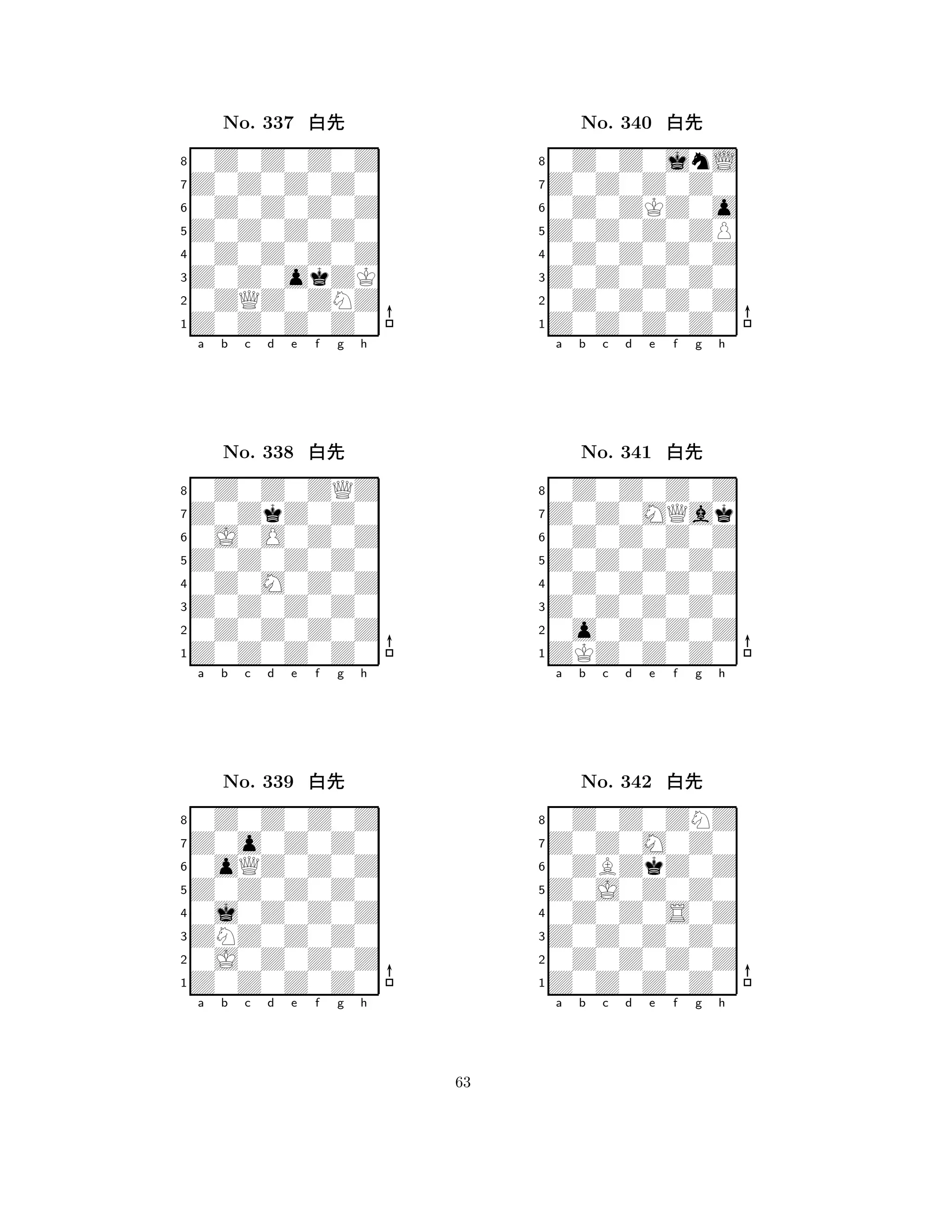 Z0Z0Z0Z0 
8Z0Z0Z0Z0 
Z0Z0okZK 
0ZQZ0ZNZ 
0Z0Z0Z0Z 
0Z0Z0Z0Z 
Z0Z0Z0Z0 
0Z0Z0Z0Z 
No. 337 xk 
7654321Z0ZkZ0Z0 
0Z0Z0ZQZ 
a b c d e f g h 
0J0O0Z0Z 
Z0Z0Z0Z0 
No. 338 xk 
80Z0M0Z0Z 
765Z0Z0Z0Z0 
0Z0Z0Z0Z 
Z0Z0Z0Z0 
4321Z0o0Z0Z0 
0Z0Z0Z0Z 
a b c d e f g h 
0oQZ0Z0Z 
Z0Z0Z0Z0 
No. 339 xk 
80j0Z0Z0Z 
765Z0Z0Z0Z0 
0J0Z0Z0Z 
ZNZ0Z0Z0 
4321a b c d e f g h 
Z0Z0Z0ZP 
8Z0Z0Z0Z0 
Z0Z0Z0Z0 
0Z0Z0Z0Z 
0Z0Z0Z0Z 
0Z0Z0jnL 
Z0Z0Z0Z0 
0Z0ZKZ0o 
No. 340 xk 
7654321Z0Z0MQak 
0Z0Z0Z0Z 
a b c d e f g h 
0Z0Z0Z0Z 
Z0Z0Z0Z0 
No. 341 xk 
80Z0Z0Z0Z 
765ZKZ0Z0Z0 
0o0Z0Z0Z 
Z0Z0Z0Z0 
4321Z0Z0M0Z0 
0Z0Z0ZNZ 
a b c d e f g h 
0ZBZkZ0Z 
Z0J0Z0Z0 
No. 342 xk 
80Z0Z0S0Z 
765Z0Z0Z0Z0 
0Z0Z0Z0Z 
Z0Z0Z0Z0 
4321a b c d e f g h 
63 
 