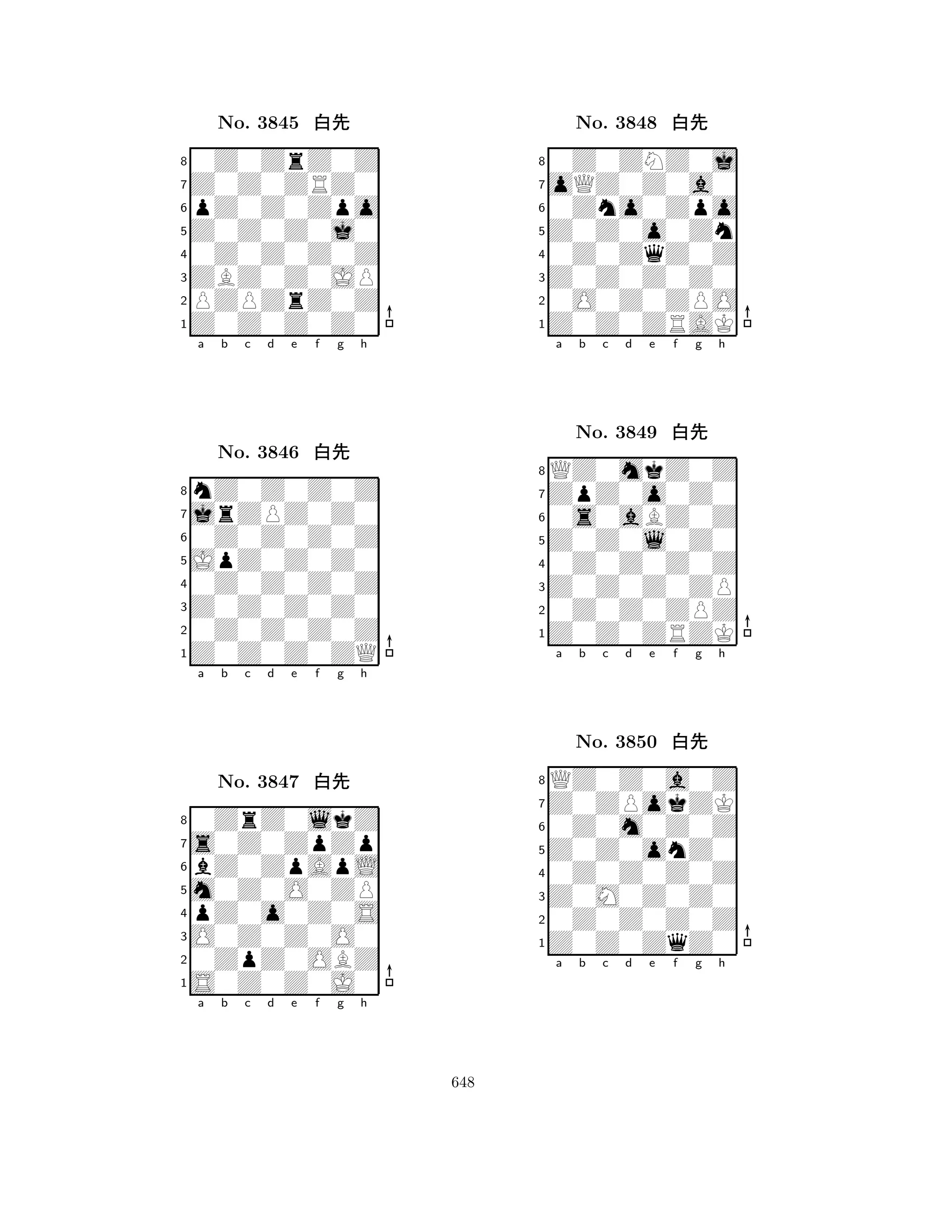 Z0Z0Z0j0 
8Z0Z0Z0Z0 
ZBZ0Z0JP 
PZPZrZ0Z 
0Z0Z0Z0Z 
0Z0ZrZ0Z 
Z0Z0ZRZ0 
pZ0Z0Zpo 
No. 3845 xk 
7654321jrZPZ0Z0 
nZ0Z0Z0Z 
a b c d e f g h 
0Z0Z0Z0Z 
JpZ0Z0Z0 
No. 3846 xk 
80Z0Z0Z0Z 
765Z0Z0Z0ZQ 
0Z0Z0Z0Z 
Z0Z0Z0Z0 
4321s0Z0ZpZp 
0ZrZ0lkZ 
a b c d e f g h 
bZ0ZpApL 
m0Z0O0ZP 
No. 3847 xk 
8pZ0o0Z0S 
765S0Z0Z0J0 
0ZpZ0OBZ 
O0Z0Z0O0 
4321a b c d e f g h 
Z0Z0o0Zn 
8Z0Z0ZRAK 
Z0Z0Z0Z0 
0O0Z0ZPO 
0Z0ZqZ0Z 
0Z0ZNZ0j 
oQZ0Z0a0 
0Zno0Zpo 
No. 3848 xk 
76543210s0aBZ0Z 
ZpZ0o0Z0 
QZ0mkZ0Z 
a b c d e f g h 
Z0Z0l0Z0 
No. 3849 xk 
80Z0Z0Z0Z 
765Z0Z0ZRZK 
0Z0Z0ZPZ 
Z0Z0Z0ZP 
43210Z0m0Z0Z 
Z0ZPokZK 
QZ0Z0a0Z 
a b c d e f g h 
Z0Z0onZ0 
No. 3850 xk 
80Z0Z0Z0Z 
765Z0Z0ZqZ0 
0Z0Z0Z0Z 
Z0M0Z0Z0 
4321a b c d e f g h 
648 
 