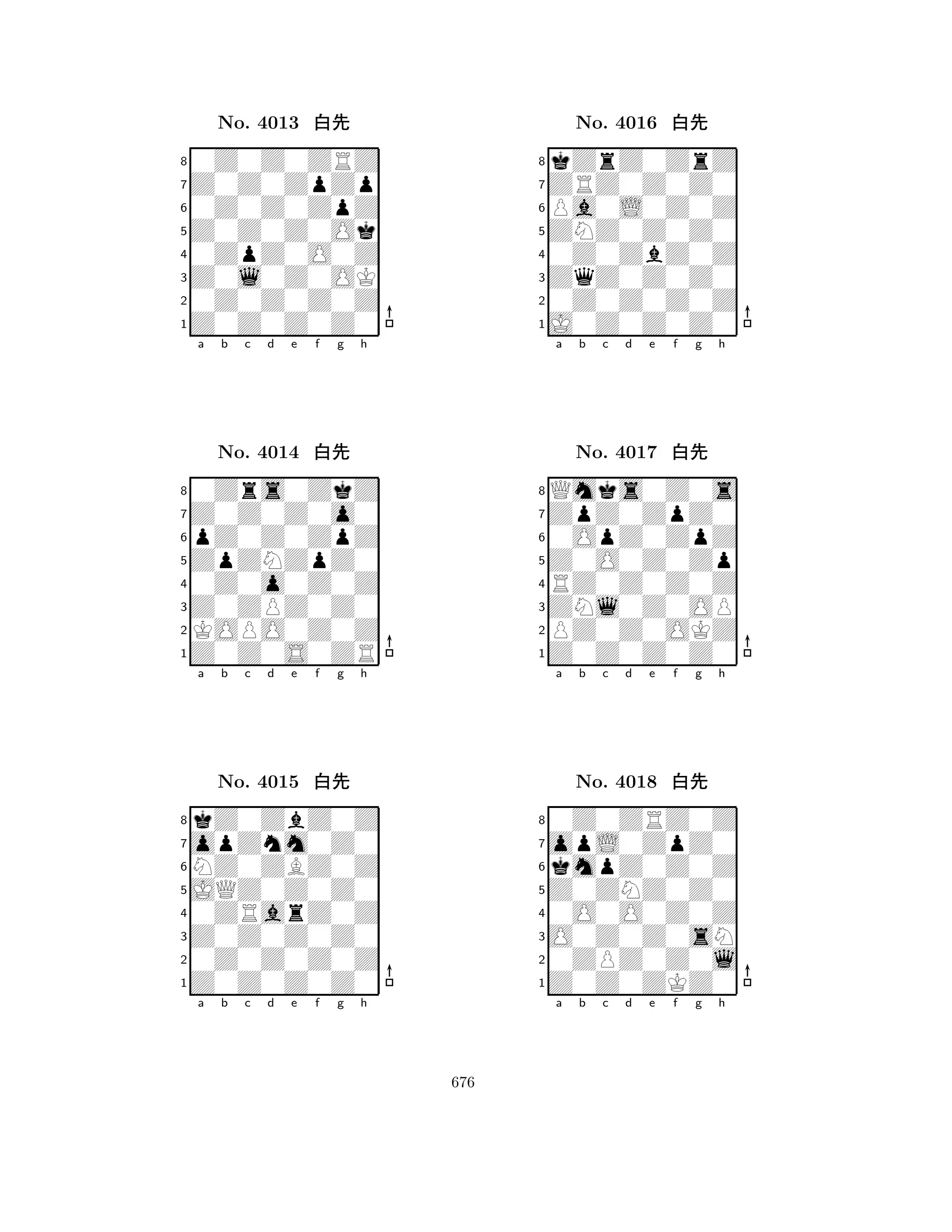 Z0Z0Z0Ok 
8Z0Z0Z0Z0 
Z0l0Z0OK 
0Z0Z0Z0Z 
0ZpZ0O0Z 
0Z0Z0ZRZ 
Z0Z0ZpZp 
0Z0Z0ZpZ 
No. 4013 xk 
7654321Z0Z0Z0o0 
0Zrs0ZkZ 
a b c d e f g h 
pZ0Z0ZpZ 
ZpZNZpZ0 
No. 4014 xk 
80Z0o0Z0Z 
765Z0Z0S0ZR 
KOPO0Z0Z 
Z0ZPZ0Z0 
4321opZnm0Z0 
kZ0ZbZ0Z 
a b c d e f g h 
NZ0ZBZ0Z 
JQZ0Z0Z0 
No. 4015 xk 
80ZRarZ0Z 
765Z0Z0Z0Z0 
0Z0Z0Z0Z 
Z0Z0Z0Z0 
4321a b c d e f g h 
ZNZ0Z0Z0 
8J0Z0Z0Z0 
ZqZ0Z0Z0 
0Z0Z0Z0Z 
0Z0ZbZ0Z 
kZrZ0ZrZ 
ZRZ0Z0Z0 
Pa0L0Z0Z 
No. 4016 xk 
7654321ZpZ0ZpZ0 
Qmks0Z0s 
a b c d e f g h 
0OpZ0ZpZ 
Z0O0Z0Zp 
No. 4017 xk 
8RZ0Z0Z0Z 
765Z0Z0Z0Z0 
PZ0Z0OKZ 
ZNl0Z0OP 
4321opL0ZpZ0 
0Z0ZRZ0Z 
a b c d e f g h 
kmpZ0Z0Z 
Z0ZNZ0Z0 
No. 4018 xk 
80O0O0Z0Z 
765Z0Z0ZKZ0 
0ZPZ0Z0l 
O0Z0Z0sN 
4321a b c d e f g h 
676 
 