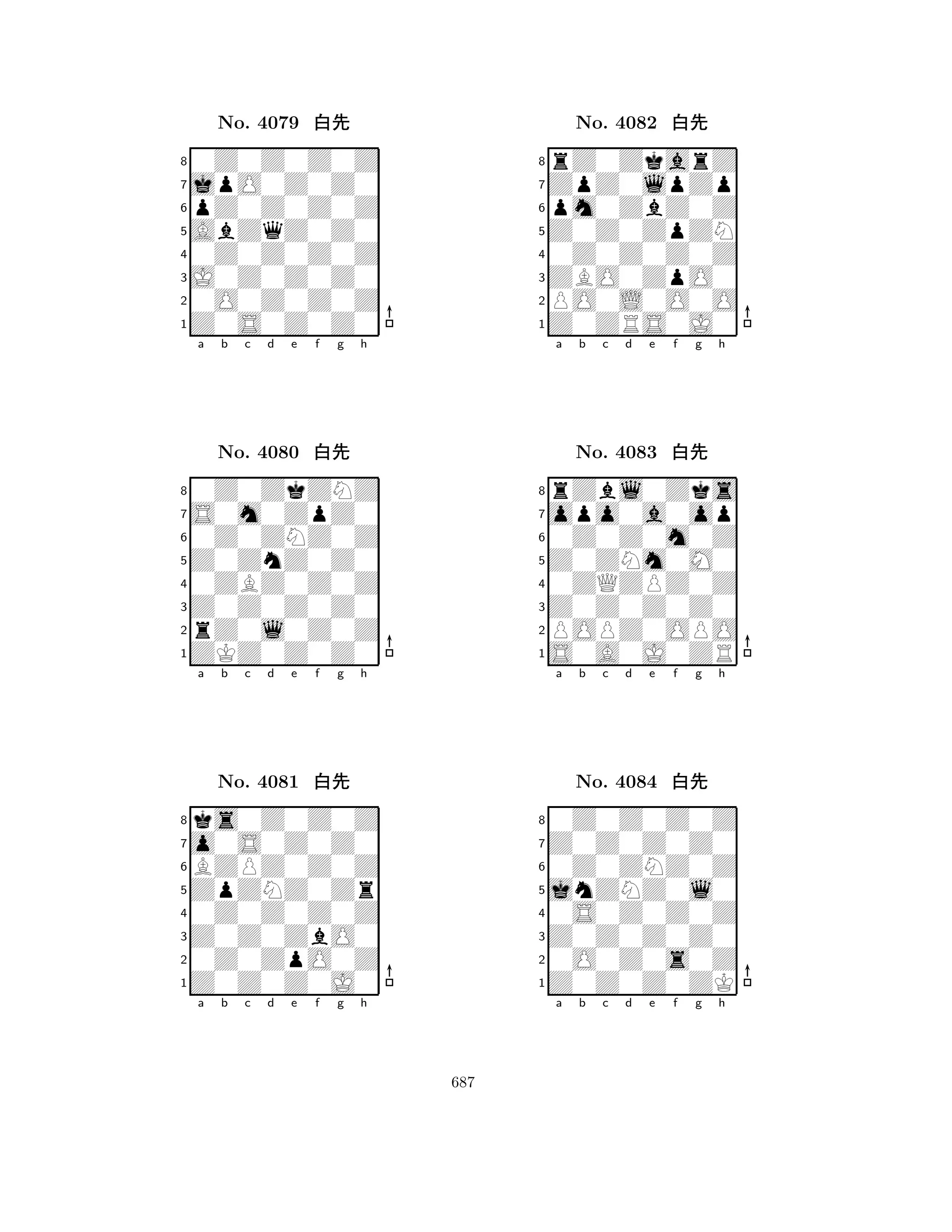 AbZqZ0Z0 
8Z0S0Z0Z0 
J0Z0Z0Z0 
0O0Z0Z0Z 
0Z0Z0Z0Z 
0Z0Z0Z0Z 
jpO0Z0Z0 
pZ0Z0Z0Z 
No. 4079 xk 
7654321S0m0ZpZ0 
0Z0ZkZNZ 
a b c d e f g h 
0Z0ZNZ0Z 
Z0ZnZ0Z0 
No. 4080 xk 
80ZBZ0Z0Z 
765ZKZ0Z0Z0 
rZ0l0Z0Z 
Z0Z0Z0Z0 
4321o0S0Z0Z0 
ks0Z0Z0Z 
a b c d e f g h 
BZPZ0Z0Z 
ZpZNZ0Zr 
No. 4081 xk 
80Z0Z0Z0Z 
765Z0Z0Z0J0 
0Z0ZpO0Z 
Z0Z0ZbO0 
4321a b c d e f g h 
Z0Z0ZpZN 
8Z0ZRS0J0 
ZBO0ZpO0 
PO0L0O0O 
0Z0Z0Z0Z 
rZ0ZkarZ 
ZpZ0lpZp 
pm0ZbZ0Z 
No. 4082 xk 
7654321opo0a0op 
rZbl0Zks 
a b c d e f g h 
0Z0Z0m0Z 
Z0ZNm0M0 
No. 4083 xk 
80ZQZPZ0Z 
765S0A0J0ZR 
POPZ0OPO 
Z0Z0Z0Z0 
4321Z0Z0Z0Z0 
0Z0Z0Z0Z 
a b c d e f g h 
0Z0ZNZ0Z 
jnZNZ0l0 
No. 4084 xk 
80S0Z0Z0Z 
765Z0Z0Z0ZK 
0O0Z0s0Z 
Z0Z0Z0Z0 
4321a b c d e f g h 
687 
 