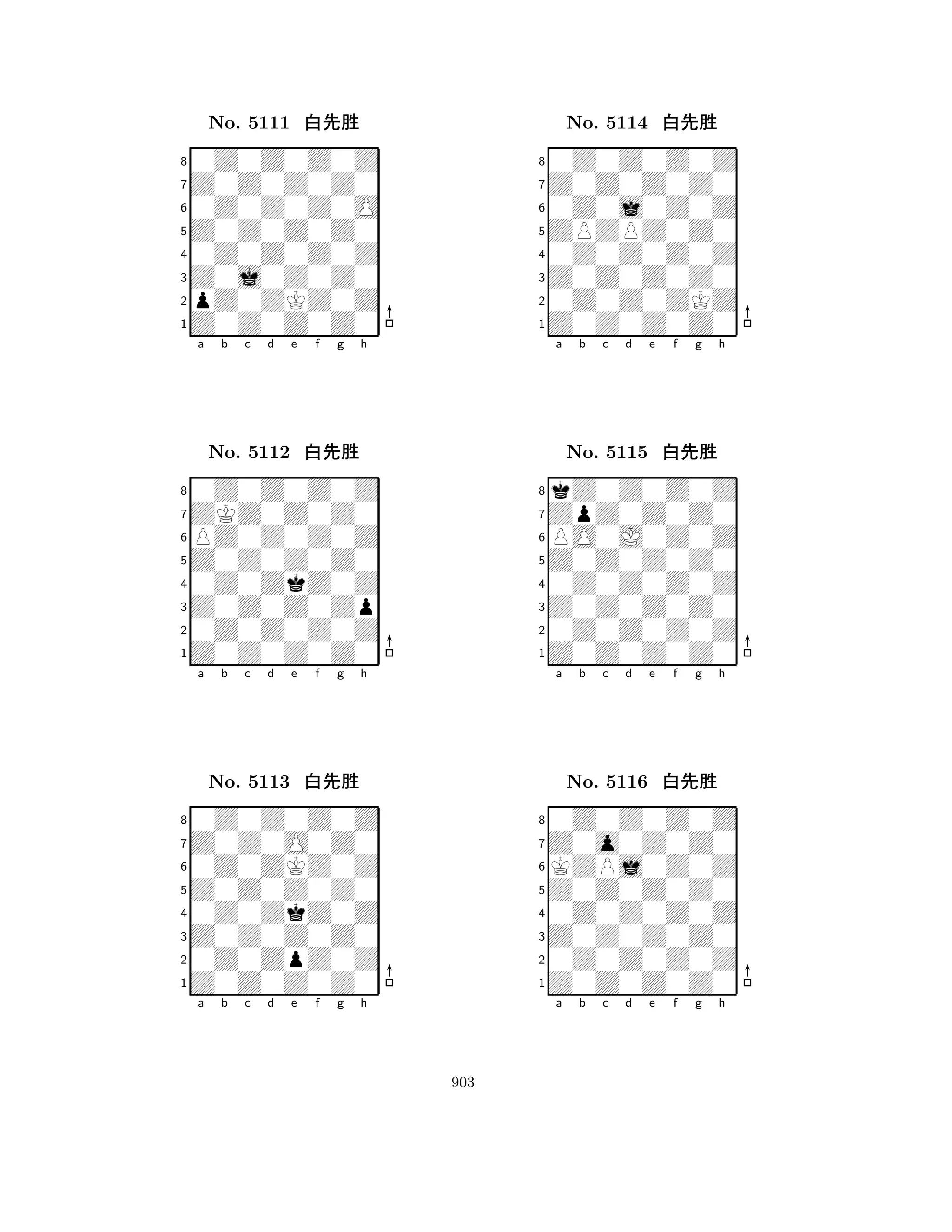 Z0Z0Z0Z0 
8Z0Z0Z0Z0 
Z0j0Z0Z0 
pZ0ZKZ0Z 
0Z0Z0Z0Z 
0Z0Z0Z0Z 
Z0Z0Z0Z0 
0Z0Z0Z0O 
No. 5111 xk‘ 
7654321ZKZ0Z0Z0 
0Z0Z0Z0Z 
a b c d e f g h 
PZ0Z0Z0Z 
Z0Z0Z0Z0 
No. 5112 xk‘ 
80Z0ZkZ0Z 
765Z0Z0Z0Z0 
0Z0Z0Z0Z 
Z0Z0Z0Zp 
4321Z0Z0O0Z0 
0Z0Z0Z0Z 
a b c d e f g h 
0Z0ZKZ0Z 
Z0Z0Z0Z0 
No. 5113 xk‘ 
80Z0ZkZ0Z 
765Z0Z0Z0Z0 
0Z0ZpZ0Z 
Z0Z0Z0Z0 
4321a b c d e f g h 
ZPZPZ0Z0 
8Z0Z0Z0Z0 
Z0Z0Z0Z0 
0Z0Z0ZKZ 
0Z0Z0Z0Z 
0Z0Z0Z0Z 
Z0Z0Z0Z0 
0Z0j0Z0Z 
No. 5114 xk‘ 
7654321ZpZ0Z0Z0 
kZ0Z0Z0Z 
a b c d e f g h 
PO0J0Z0Z 
Z0Z0Z0Z0 
No. 5115 xk‘ 
80Z0Z0Z0Z 
765Z0Z0Z0Z0 
0Z0Z0Z0Z 
Z0Z0Z0Z0 
4321Z0o0Z0Z0 
0Z0Z0Z0Z 
a b c d e f g h 
KZPj0Z0Z 
Z0Z0Z0Z0 
No. 5116 xk‘ 
80Z0Z0Z0Z 
765Z0Z0Z0Z0 
0Z0Z0Z0Z 
Z0Z0Z0Z0 
4321a b c d e f g h 
903 
 