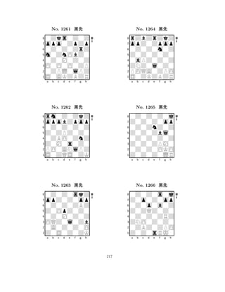 m0ZnObZ0 
8S0AKZBZR 
O0O0O0ZP 
0ZPL0lPZ 
0Z0M0Z0Z 
0Zks0Z0Z 
opo0ZpZp 
0Z0Z0ZrZ 
No. 1261 çk 
7654321opobZpop 
rm0Z0ZkZ 
a b c d e f g h 
0Z0Z0Z0Z 
Z0ZPZ0Z0 
No. 1262 çk 
80ZBO0ZnZ 
765S0ZQS0ZK 
PO0ANlPZ 
Z0M0s0Z0 
4321opZ0Z0op 
0Z0Z0skZ 
a b c d e f g h 
0Z0Z0ZBZ 
Z0OpZ0Z0 
No. 1263 çk 
80Z0M0Z0Z 
765Z0S0Z0ZK 
0A0Z0Z0O 
OQZ0l0Zb 
4321a b c d e f g h 
Z0Z0Z0Z0 
8S0ZKZBZR 
ZNZ0l0Z0 
POQA0ZPO 
0aPZ0Z0Z 
rZbZrZkZ 
opZ0Zpop 
0Z0Z0m0Z 
No. 1264 çk 
7654321Z0Z0Z0op 
0Z0Z0Z0j 
a b c d e f g h 
0Z0ZnZ0Z 
Z0Z0Zbl0 
No. 1265 çk 
80Z0Z0Z0Z 
765Z0Z0Z0LR 
0Z0Z0OKO 
Z0Z0ZPM0 
4321Z0o0Z0op 
0Z0Z0s0j 
a b c d e f g h 
0Z0o0a0Z 
Z0ZQZ0Z0 
No. 1266 çk 
80Z0Z0ZRZ 
765Z0Z0sRJ0 
0ZBZ0ZPO 
ZNO0Z0Z0 
4321a b c d e f g h 
217 
 