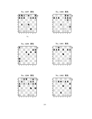 Z0Z0M0Z0 
8SNAQZRZ0 
Z0ZKZ0Z0 
POPZ0lPO 
0aBOnZ0Z 
rmbZkZ0s 
opo0Zpop 
0Z0Z0Z0Z 
No. 1297 çk 
7654321Z0S0Z0ok 
rZ0Z0Z0Z 
a b c d e f g h 
0Z0o0o0o 
kq 
Z0ZPo0ZP 
No. 1298 çk 
80Z0ZPZ0Z 
765J0Z0Z0Z0 
pZPL0Z0Z 
lPZ0Z0Z0 
4321ZpZ0Zpa0 
0Zrs0ZkZ 
a b c d e f g h 
pZbZpZpo 
o0Z0Z0Z0 
No. 1299 çk 
80A0Z0mPl 
765S0Z0LRJ0 
0O0Z0M0O 
ZBO0Z0Z0 
4321a b c d e f g h 
Z0O0Z0Z0 
8ZRA0ZRJ0 
Z0Z0Z0Zq 
PZ0OQOPO 
0ZPaBZ0Z 
0Z0Z0skZ 
obo0Zpop 
0Z0Z0ZrZ 
No. 1300 çk 
7654321opo0s0op 
0ZkZ0Z0Z 
a b c d e f g h 
0Z0Z0Z0Z 
Z0Z0m0Z0 
No. 1301 çk 
80Z0Z0Z0Z 
765Z0Z0Z0JR 
0ZQZPO0O 
Z0Z0ZPZb 
4321ZQokZpo0 
0Z0Z0Z0Z 
a b c d e f g h 
0Z0Z0Z0o 
Z0Z0lPZ0 
No. 1302 çk 
80O0Z0Z0s 
765S0Z0ZRZK 
0Z0s0ZPZ 
Z0O0Z0ZP 
4321a b c d e f g h 
223 
 