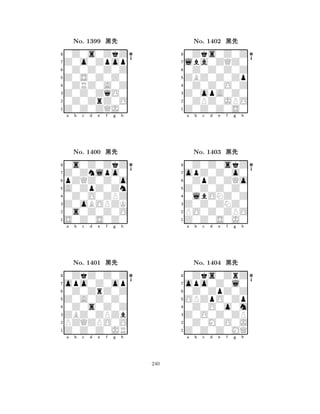 Z0S0Z0Z0 
8Z0Z0ZQJ0 
Z0Z0ZqO0 
0Z0ZrZ0O 
0ZRZ0A0Z 
0Z0s0ZkZ 
Z0o0Zpop 
0Z0Z0Z0Z 
No. 1399 çk 
7654321Z0Znlpo0 
0s0Z0ZkZ 
a b c d e f g h 
pZQZ0Z0o 
A0ZpZ0Zn 
No. 1400 çk 
80Z0O0ZPZ 
765S0Z0S0Z0 
0s0Z0Z0O 
Z0oBOPZK 
4321opo0Z0op 
0ZkZ0Z0Z 
a b c d e f g h 
0Z0ZrZ0Z 
Z0A0Z0Z0 
No. 1401 çk 
80Z0s0Z0Z 
765Z0Z0Z0JR 
PZQZPO0O 
ZBZ0ZPZb 
4321a b c d e f g h 
ZBZ0Z0Zp 
8Z0Z0Z0S0 
Z0opA0Z0 
0ZPZ0JPO 
0Z0Z0O0Z 
0Zks0Z0Z 
lba0ZQZ0 
0Z0Z0Z0Z 
No. 1402 çk 
7654321opZ0Z0o0 
0Z0Z0skZ 
a b c d e f g h 
0ZpZ0ZQo 
Z0Z0Z0Z0 
No. 1403 çk 
80lbONZ0Z 
765Z0Z0S0J0 
PO0Z0ZPO 
Z0Z0ZNZ0 
4321opo0Z0l0 
0Zks0ZrZ 
a b c d e f g h 
0Z0ZpZ0Z 
OPZpO0Zp 
No. 1404 çk 
80Z0O0o0m 
765Z0Z0Z0MQ 
0Z0M0O0J 
Z0O0Z0ZP 
4321a b c d e f g h 
240 
 