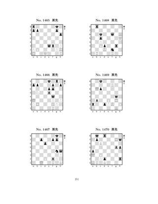 Z0Z0Z0Z0 
8S0ZQZ0ZR 
Z0Z0lrZP 
PO0Z0ZPJ 
0Z0Z0Z0Z 
rZ0Z0ZkZ 
opZ0Z0o0 
0Z0Z0Z0o 
No. 1465 çk 
7654321opZ0ZpZp 
0Z0ZkZrZ 
a b c d e f g h 
0Z0Zpo0Z 
ZNZ0a0Z0 
No. 1466 çk 
80Z0Z0l0Z 
765Z0Z0ZRZ0 
PS0Z0JPZ 
L0Z0ZPZP 
4321Z0o0Zpo0 
0Z0Z0ZkZ 
a b c d e f g h 
0Z0o0Z0Z 
Z0Z0Z0Z0 
No. 1467 çk 
80Z0Z0Znl 
765Z0L0ZRZK 
0Z0O0aPZ 
Z0Z0Z0ZP 
4321a b c d e f g h 
Z0o0Z0ZQ 
8ZRZ0ZRZ0 
Z0OpZ0s0 
0Z0J0m0Z 
0ZPZ0Z0Z 
0s0Z0Z0Z 
Z0Z0Z0Z0 
0ZkZ0l0A 
No. 1468 çk 
7654321Z0Z0ZRZ0 
0ZkZ0Z0Z 
a b c d e f g h 
0LpZ0Z0Z 
Z0Z0Z0Z0 
No. 1469 çk 
80Z0Z0ZqZ 
765Z0Z0Z0A0 
rZ0oPJ0O 
ZbZ0O0S0 
4321ZpZ0Z0Sq 
0j0s0Z0Z 
a b c d e f g h 
0ZBZ0Z0Z 
Z0Z0Z0ap 
No. 1470 çk 
8pZ0Z0Z0Z 
765ARZKZ0Z0 
0ZPo0Z0s 
L0O0Z0Z0 
4321a b c d e f g h 
251 
 