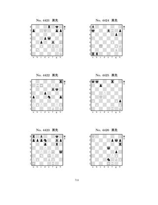 Z0Zpl0Z0 
8Z0Z0Z0ZK 
Z0O0ZRZP 
0M0Z0ZPZ 
0ZpZ0a0A 
0Z0ZrZkZ 
o0ZQZ0op 
0Z0Z0Z0Z 
No. 4421 çk 
7654321ZRS0ZPZ0 
0Z0Z0Z0s 
a b c d e f g h 
0Z0Z0akZ 
Z0ZpZ0Z0 
No. 4422 çk 
8pZ0ZnZ0o 
765Z0Z0ZBZK 
POPZ0ZPO 
Z0Z0Z0Z0 
4321oponZ0ap 
rZbZ0ZkZ 
a b c d e f g h 
0Z0o0ZrZ 
Z0ZPZ0Z0 
No. 4423 çk 
80ZPZPA0l 
765S0Z0ZRZ0 
PO0ZBO0Z 
Z0M0JPZ0 
4321a b c d e f g h 
Z0Z0Z0Z0 
8srZ0Z0Z0 
Z0L0Z0OK 
0Z0Z0ZBZ 
0Z0Z0O0Z 
bZ0Z0Z0Z 
j0Z0aRZp 
0Z0Z0ZpZ 
No. 4424 çk 
7654321Z0o0Z0Z0 
qj0Z0s0Z 
a b c d e f g h 
0Z0Z0Z0Z 
Z0ZPZ0Z0 
No. 4425 çk 
80ZQZ0Z0Z 
765Z0Z0ZRZK 
0O0Z0Z0O 
O0Z0Z0Op 
4321Z0Z0Zpjp 
QZ0Z0Z0Z 
a b c d e f g h 
0Z0Z0Z0s 
Z0Z0l0Z0 
No. 4426 çk 
80Z0Z0ZpZ 
765Z0Z0SRZ0 
0Z0ZnZKO 
Z0Z0ZPO0 
4321a b c d e f g h 
744 
 