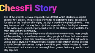 One of the projects we were inspired by was RTFKT, which started as a digital
sneaker NFT project. The project is known fo...