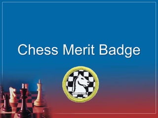 Chess Merit Badge
 