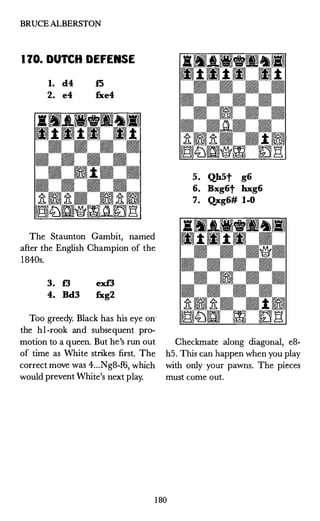 CARDOZA PUBLISHING • CHESS OPENING TRAP OF THE DAY
I l l . DUTCH DEFENSE
1 . d4 f5
2. e4 fx.e4
3. Nc3 N£6
4. Bg5 c5
5. Bxf...