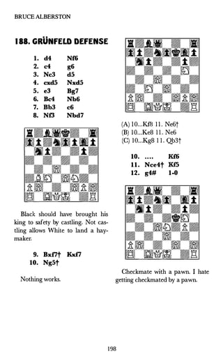 189. GR·
u
·NFELD DEFENSE
1. Bd3
8. Ne2
9. cxd4
N£6
g6
d5
Nxd5
Nxc3
Bg7
c5
cxd4
Bxd4
.
thinking he's won
Black rushes m,
m...