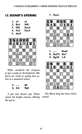 BRUCE ALBERSTON
14. VIENNA GAME
1. e4 e5
2. Nc3 Nc6
3. Bc4 d6
4. Bd5 Qg5
5. Bxc6t bxc6
6. d3 Q.xg2
White should have guard...