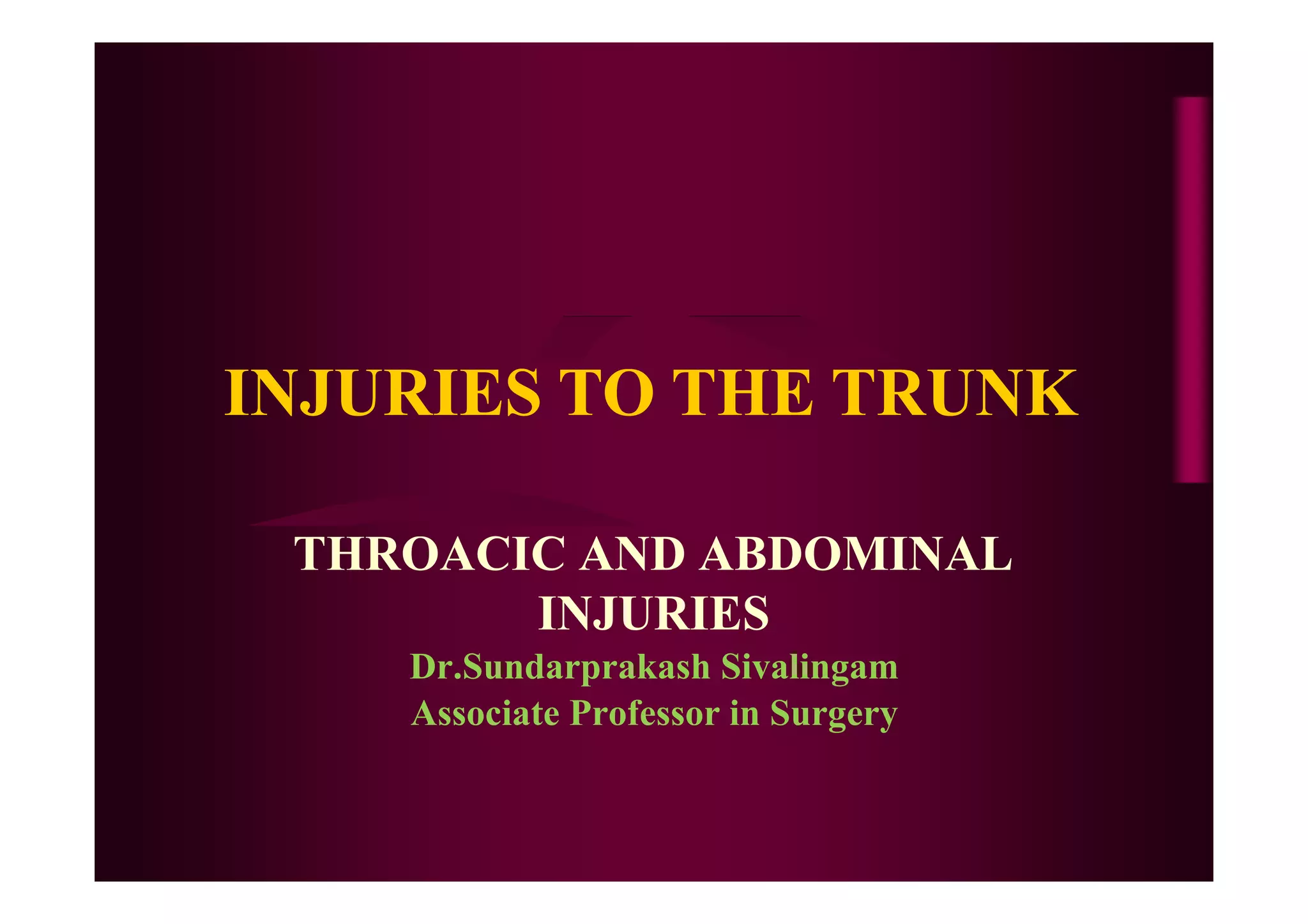 Chest and abdominal trauma | PPTX