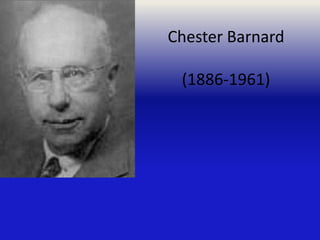 Chester Barnard

 (1886-1961)
 