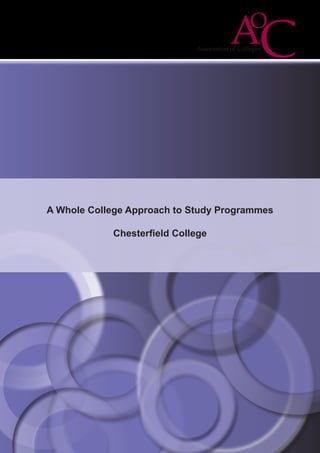A Whole College Approach to Study Programmes
Chesterfield College
 