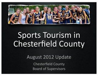Sports Tourism in Chesterfield County Virginia