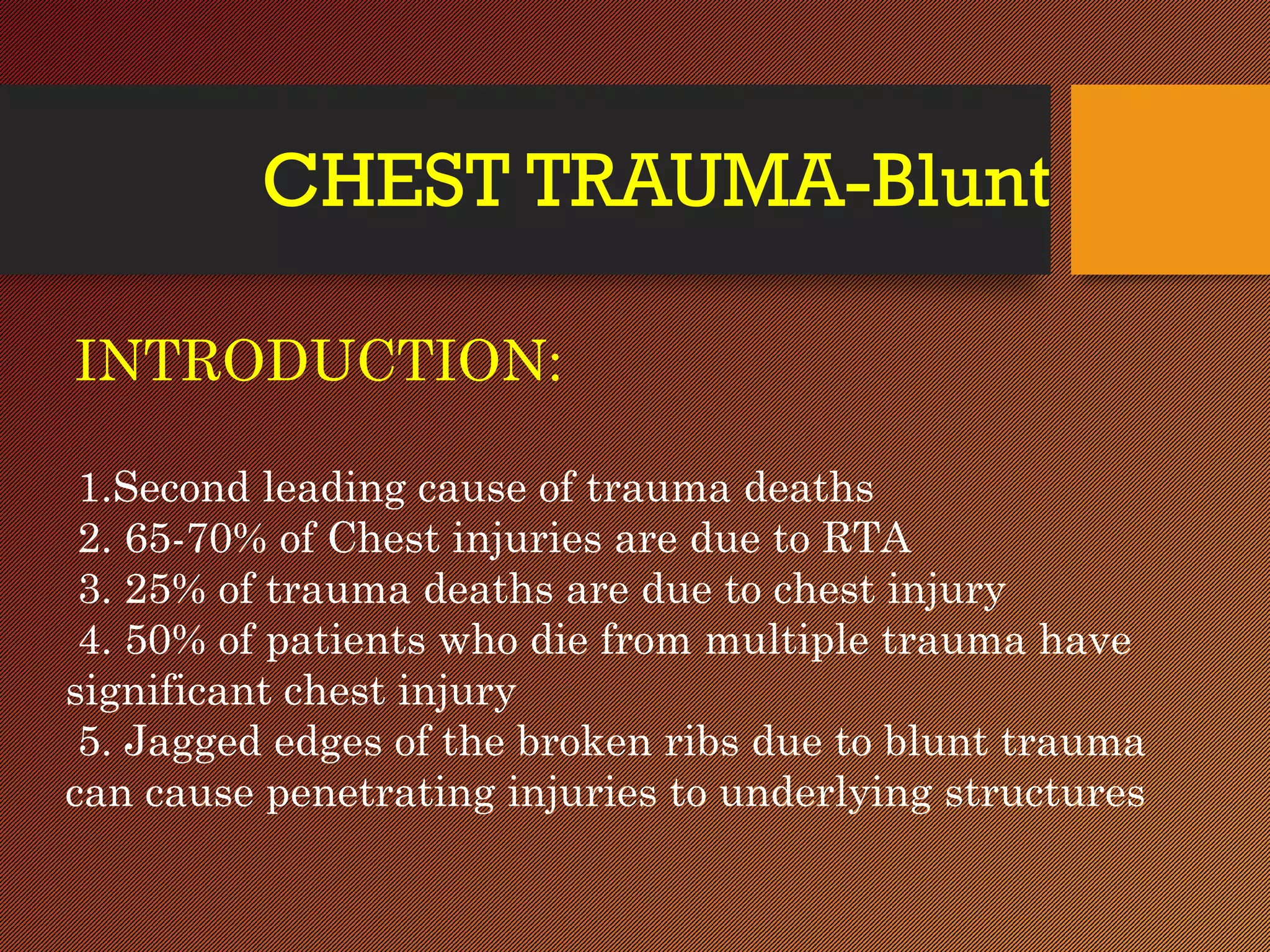 CHEST INJURY- BLUNT- Trauma Surgery | PPT