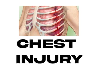 CHEST INJURY with investigation and management.pptx