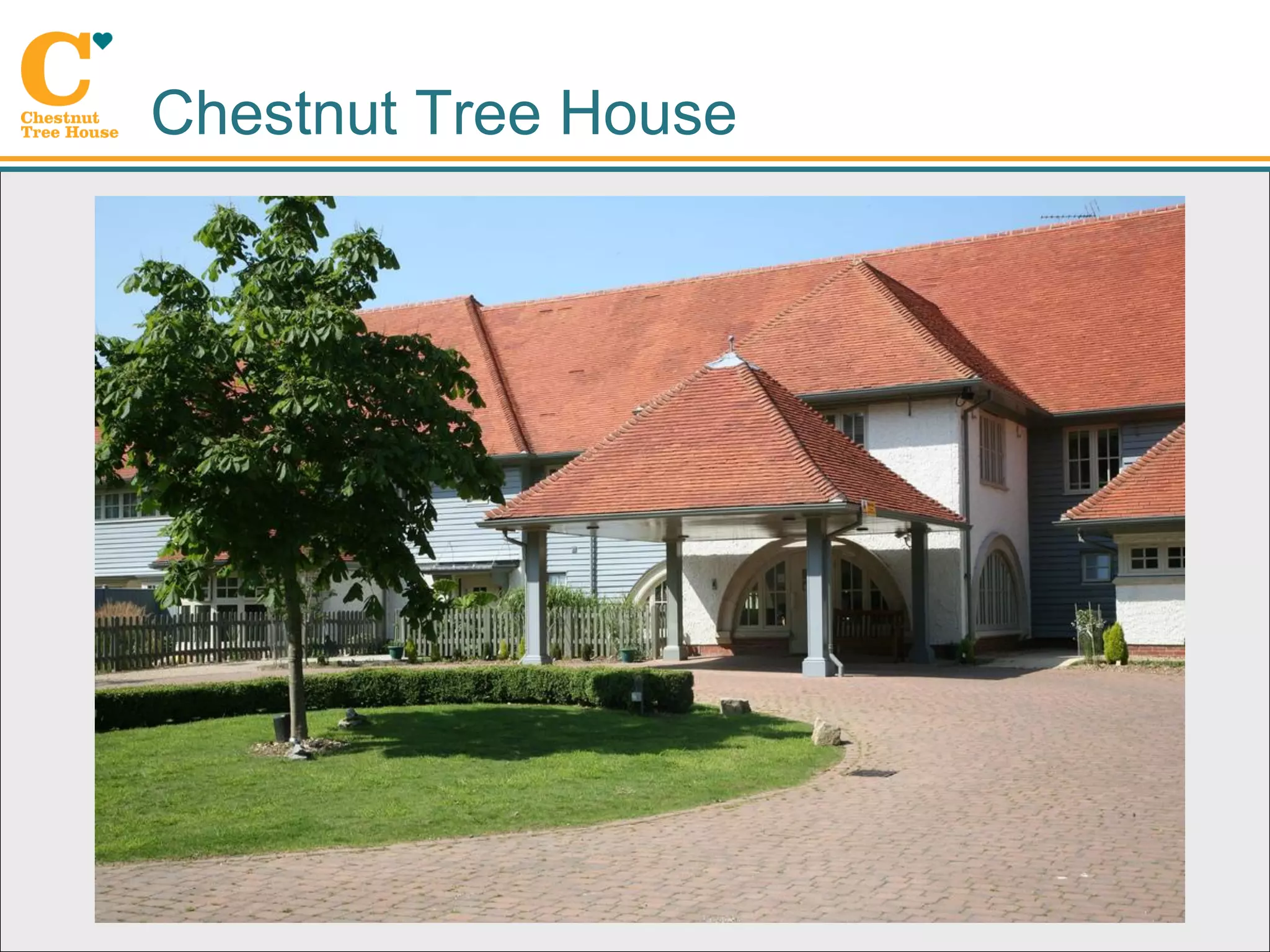 Chestnut Tree House
 