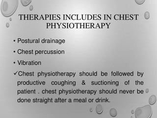 Chest Physiotherapy.pptx