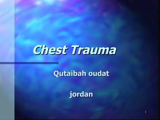 Chest Trauma Qutaibah oudat jordan 