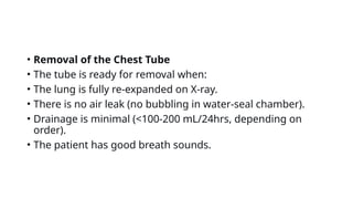 Comprehensive Guide to Chest Tube Insertion, Management, and Removal | PPTX