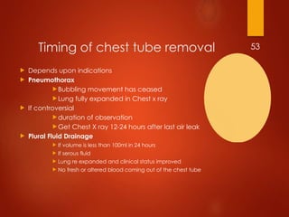 chest tube drainage2 uses and indecation | PPTX