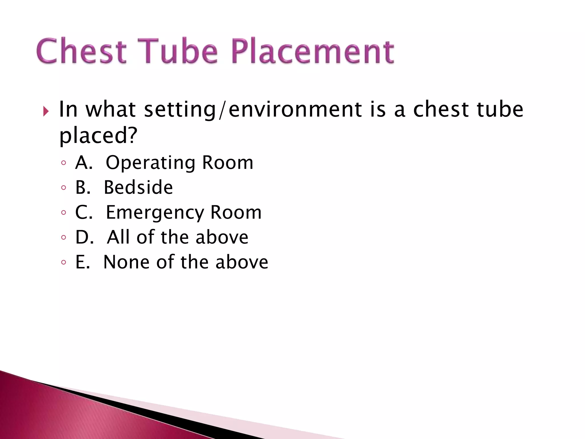 Chest tubes dmw | PPT