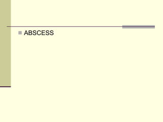 ABSCESS 