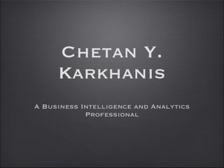 Chetan Y. Karkhanis ,[object Object]