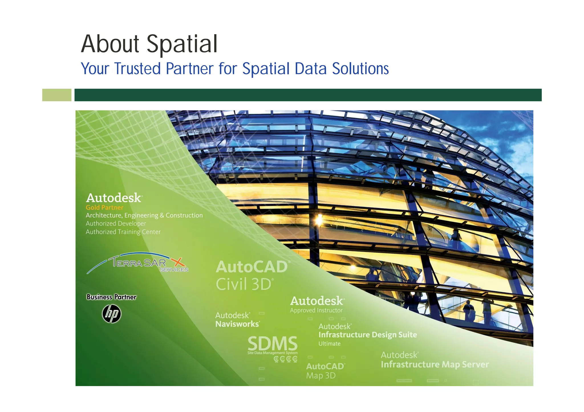 About Spatial
Your Trusted Partner for Spatial Data Solutions
 