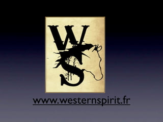 www.westernspirit.fr
 